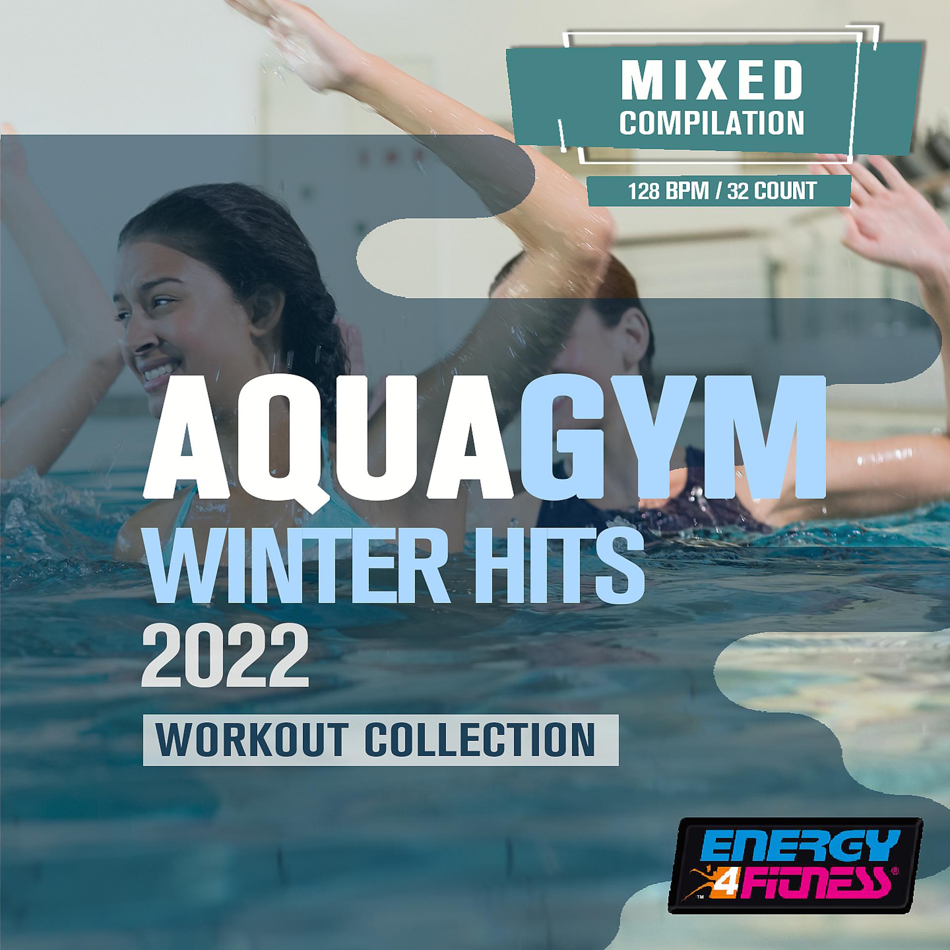 Постер альбома Aqua Gym Winter Hits 2022 Workout Collection