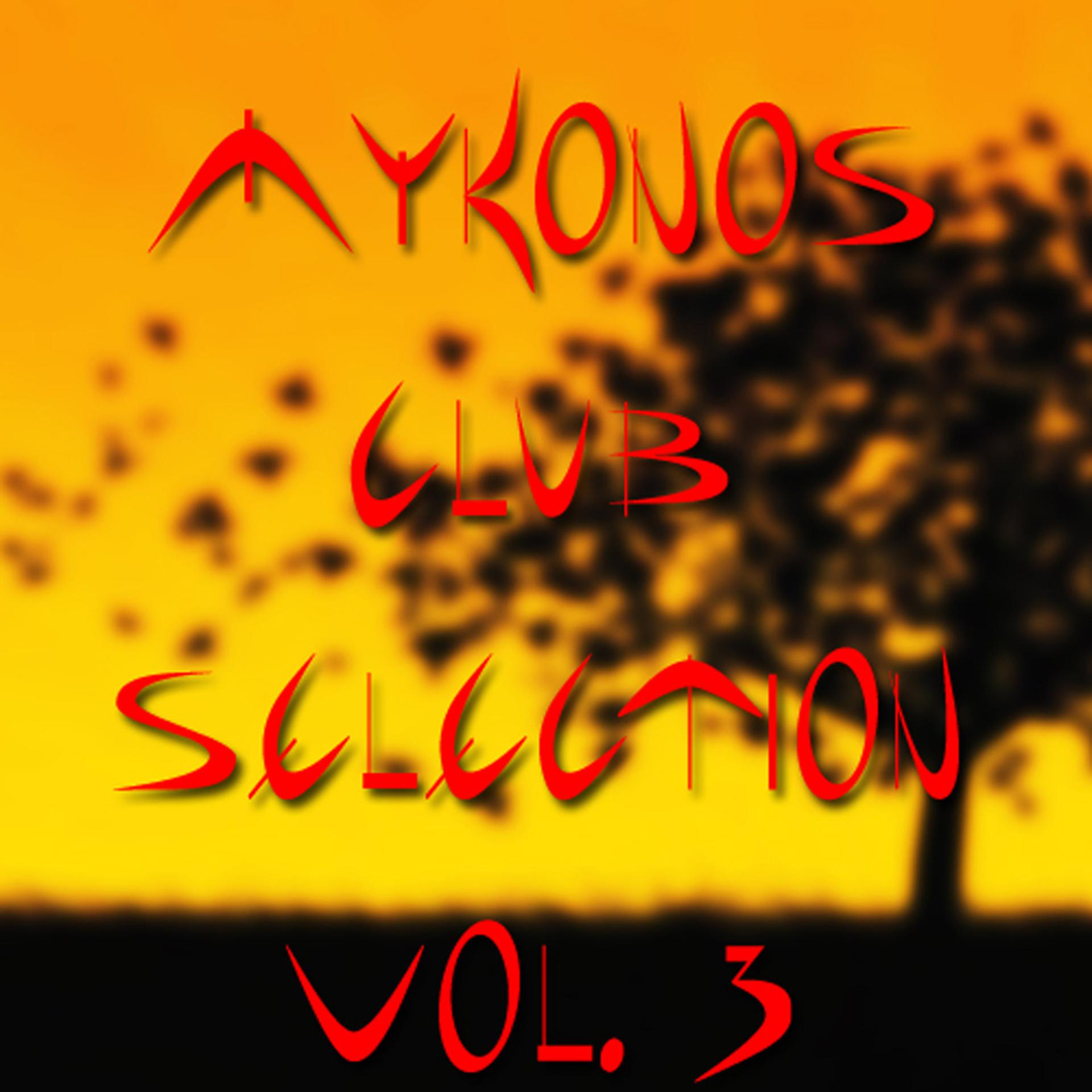 Постер альбома Myconos Club Selection, Vol. 3
