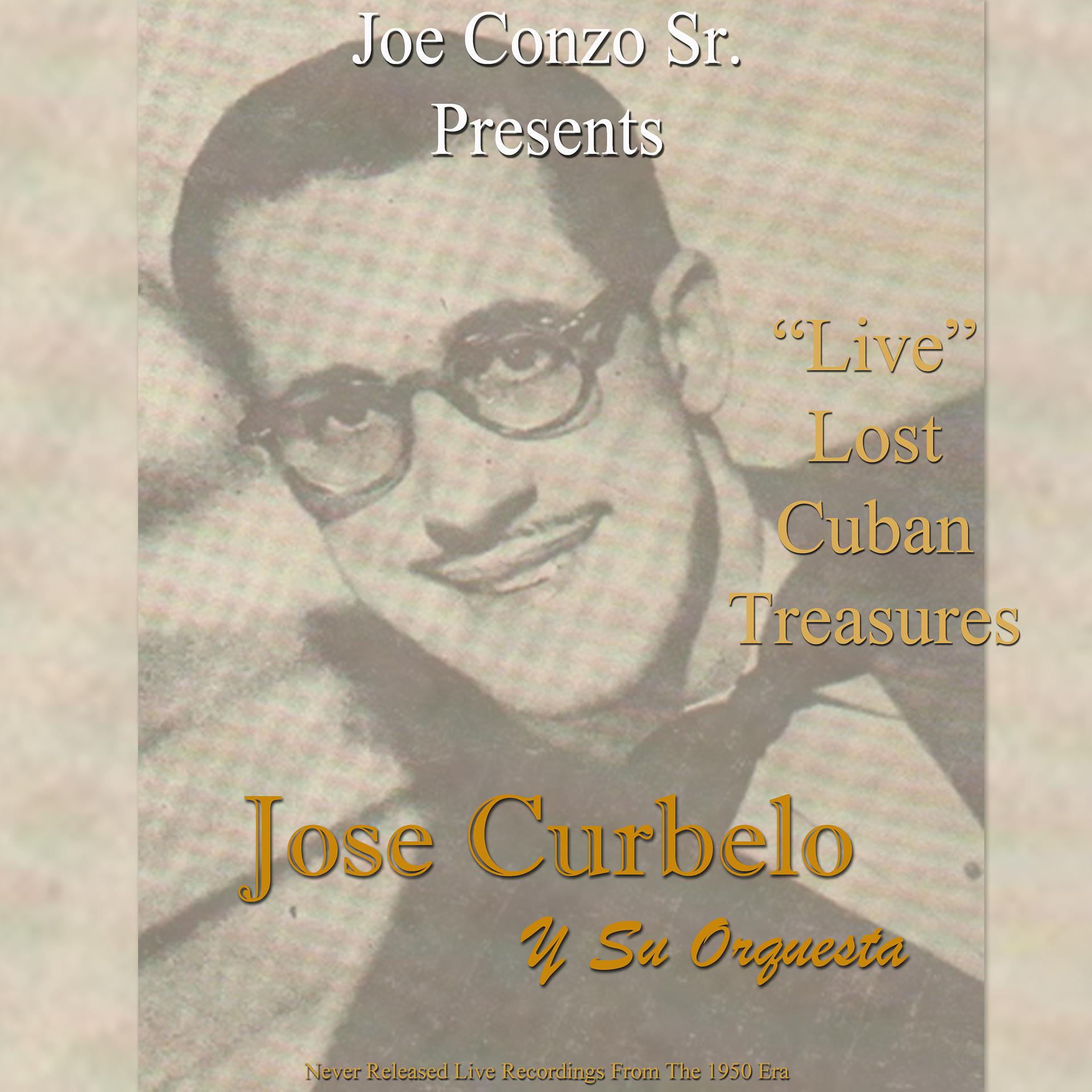 Постер альбома Lost Cuban Treasures (Live)