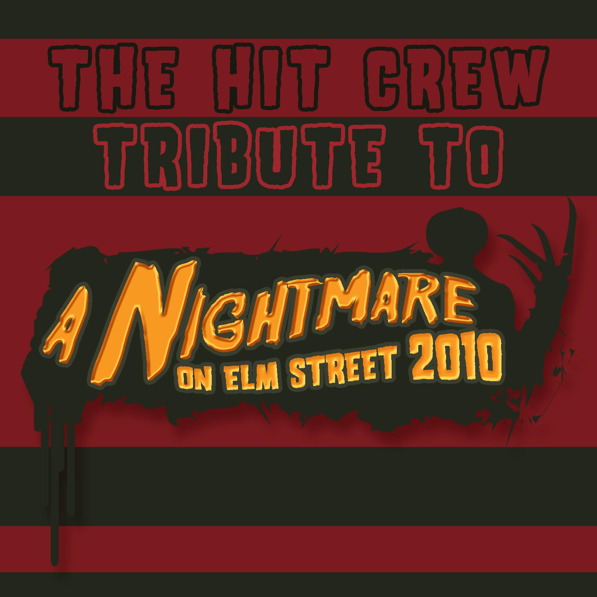 Постер альбома A Tribute to Nightmare on Elm Street 2010
