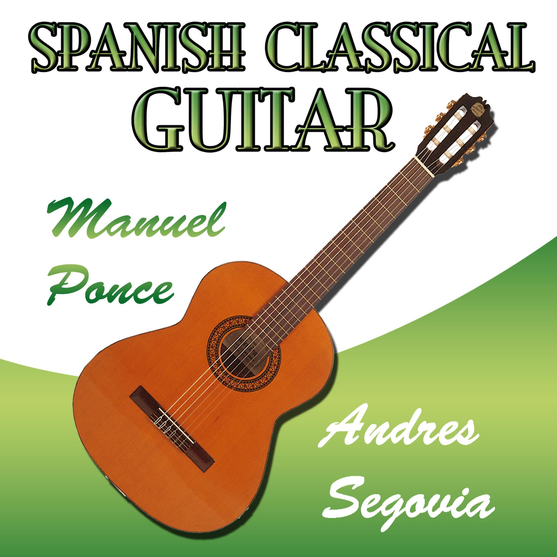 Постер альбома Spanish Clasical Guitar Manuel Ponce