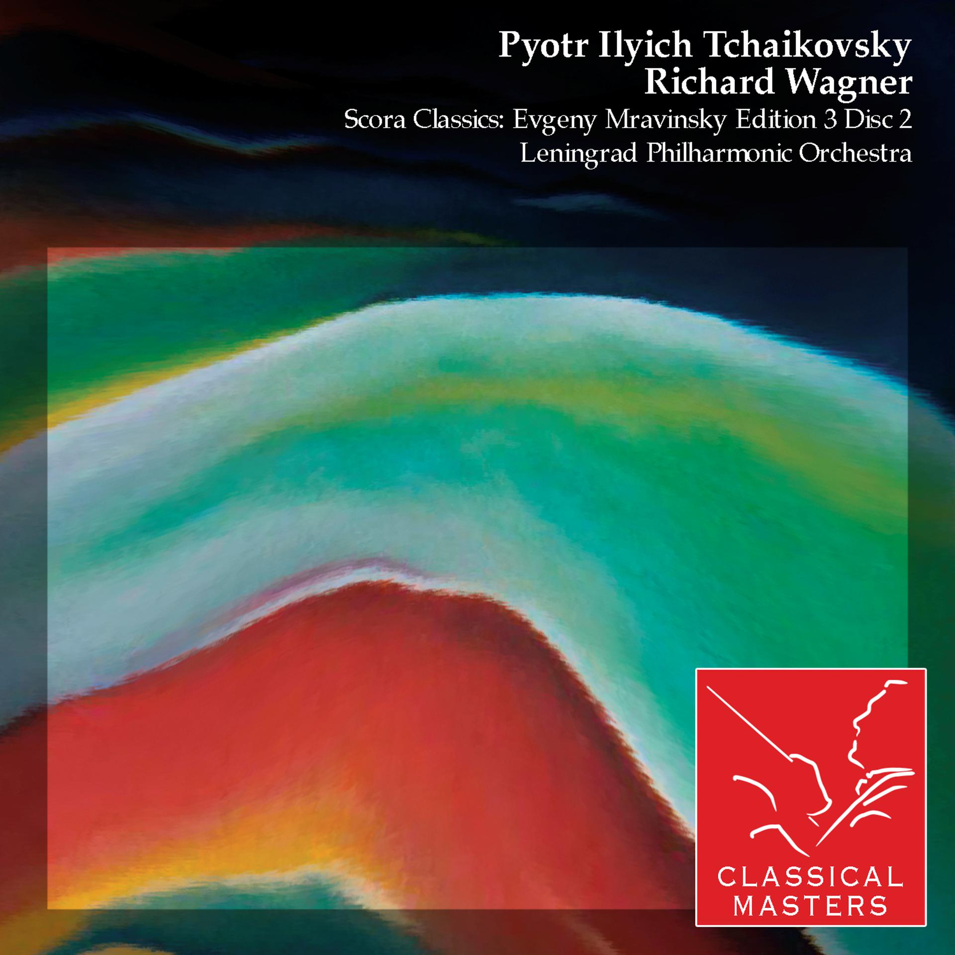 Постер альбома Scora Classics: Evgeny Mravinsky Edition 3 Disc 2