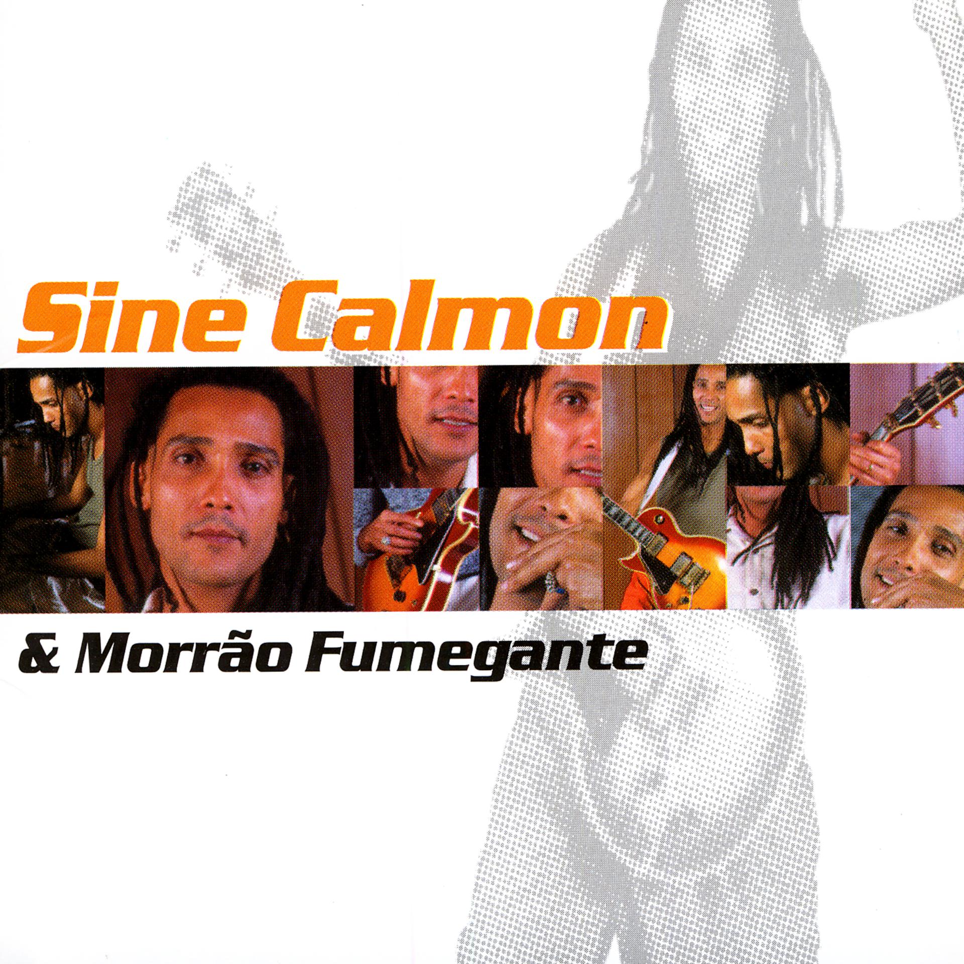 Постер альбома Sine Calmon & Morrão Fumegante