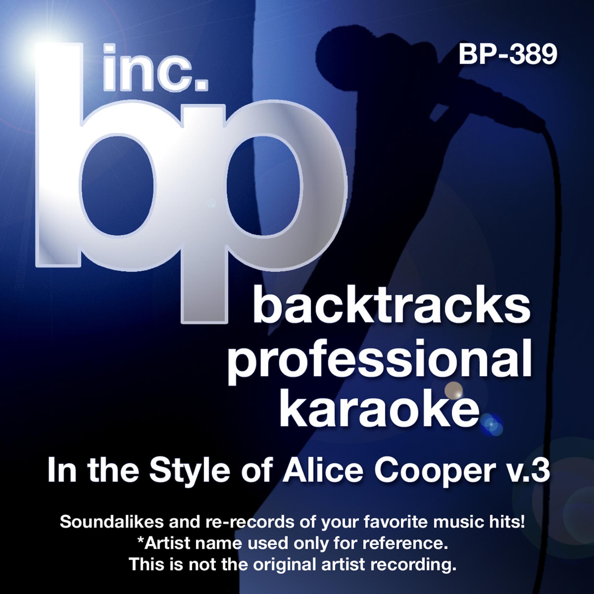 Постер альбома Karaoke - In the Style of Alice Cooper V.3 (Karaoke Version)