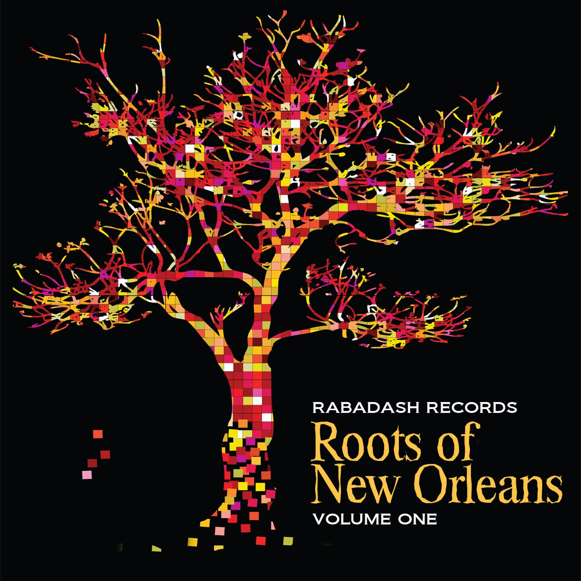 Постер альбома Rabadash Records: Roots of New Orleans, Vol. 1