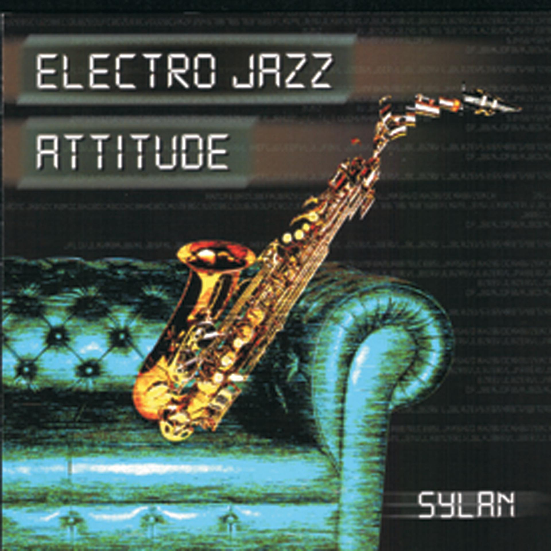 Постер альбома Electro Jazz Attitude