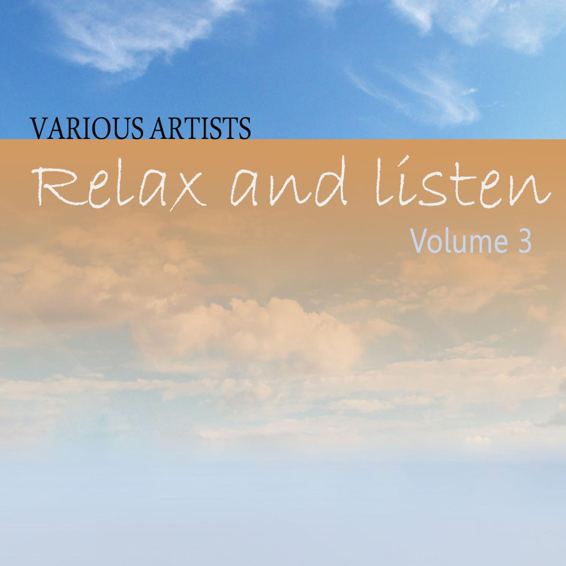 Постер альбома Relax & Listen Vol 3