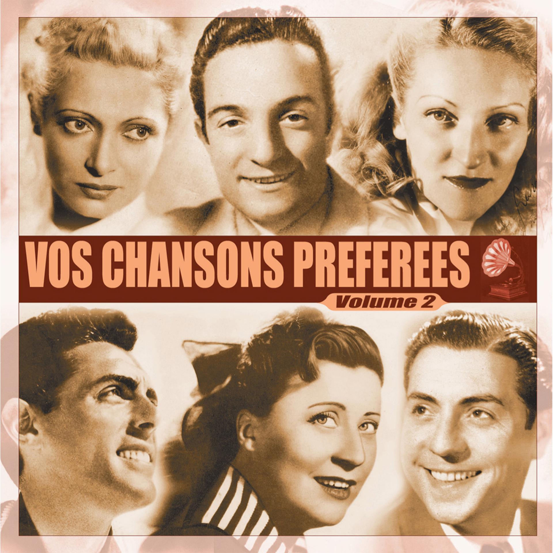 Постер альбома Vos chansons préférées, Vol. 2
