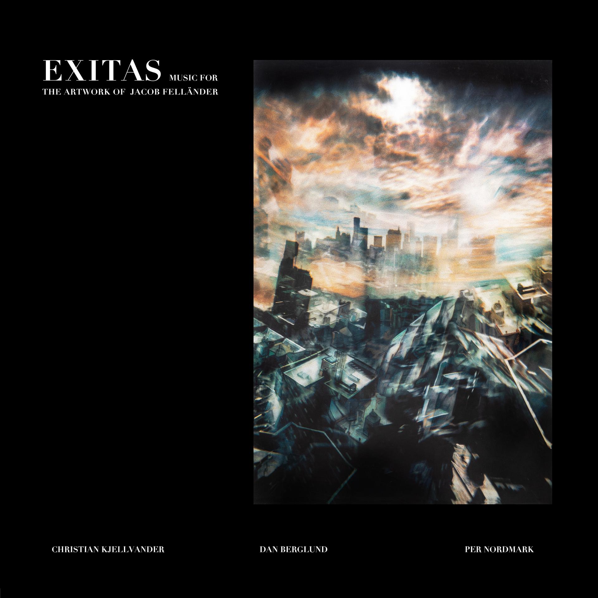 Постер альбома Exitas (Music for the Artwork of Jacob Felländer)