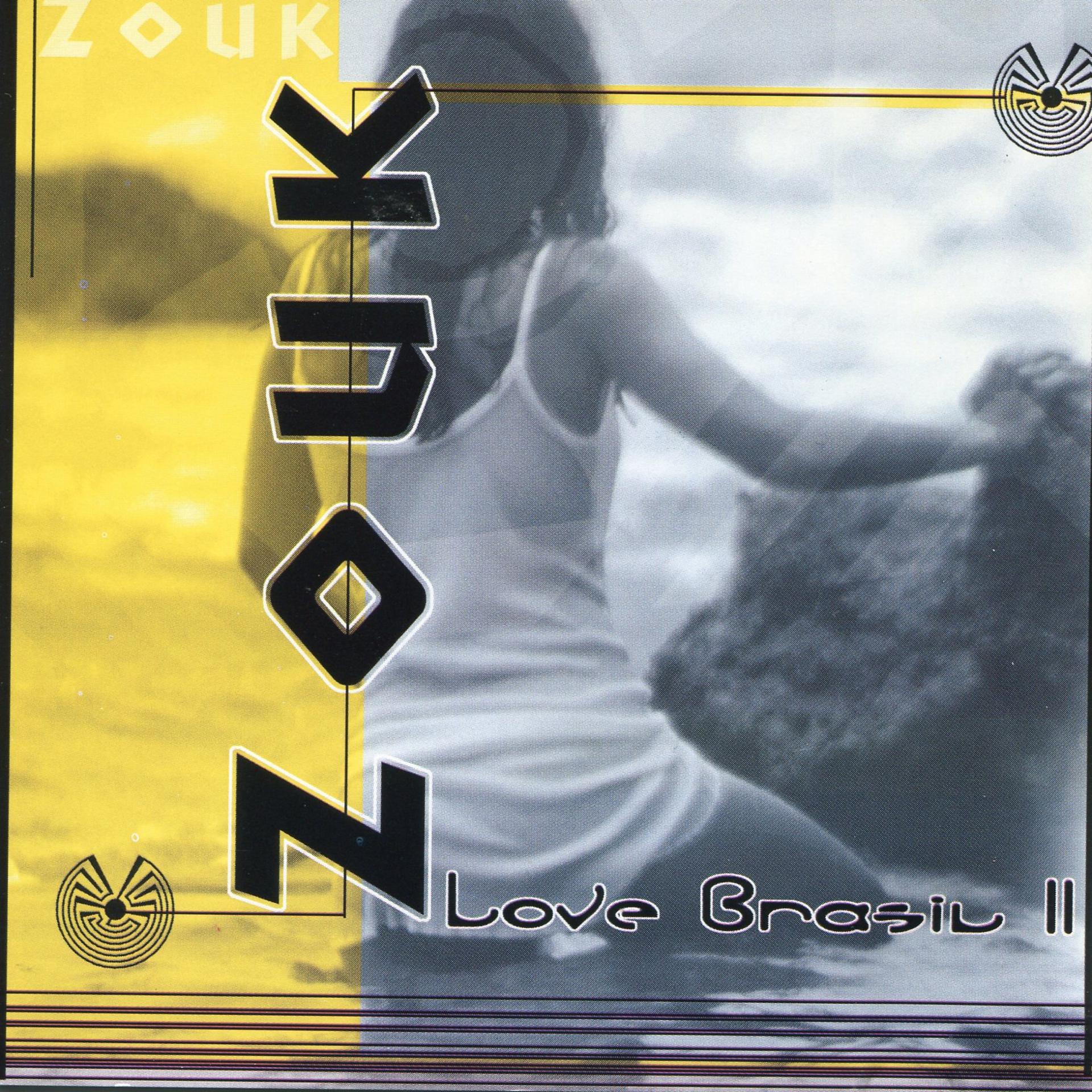 Постер альбома Zouk Love Brasil II