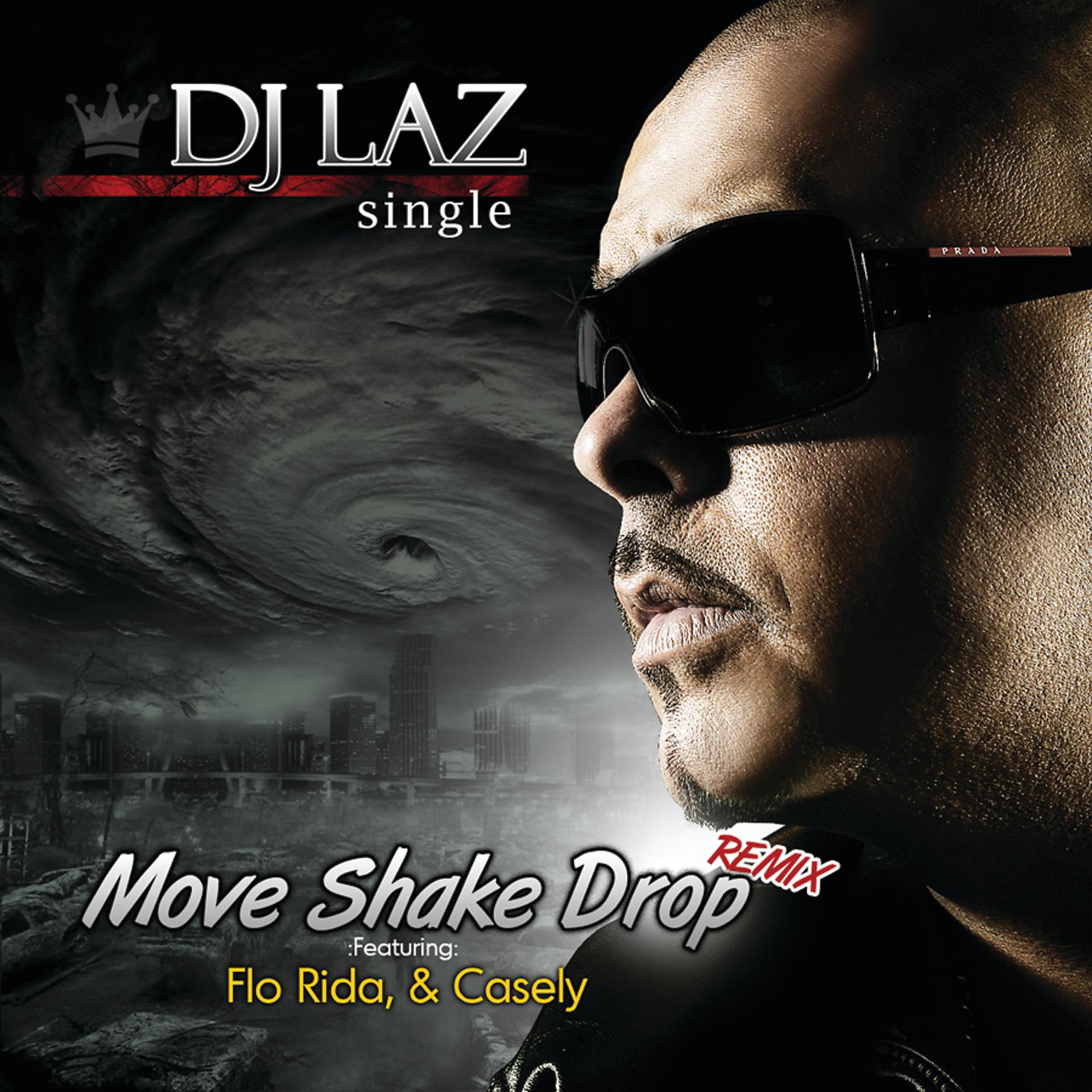 Постер альбома Move Shake Drop Remix