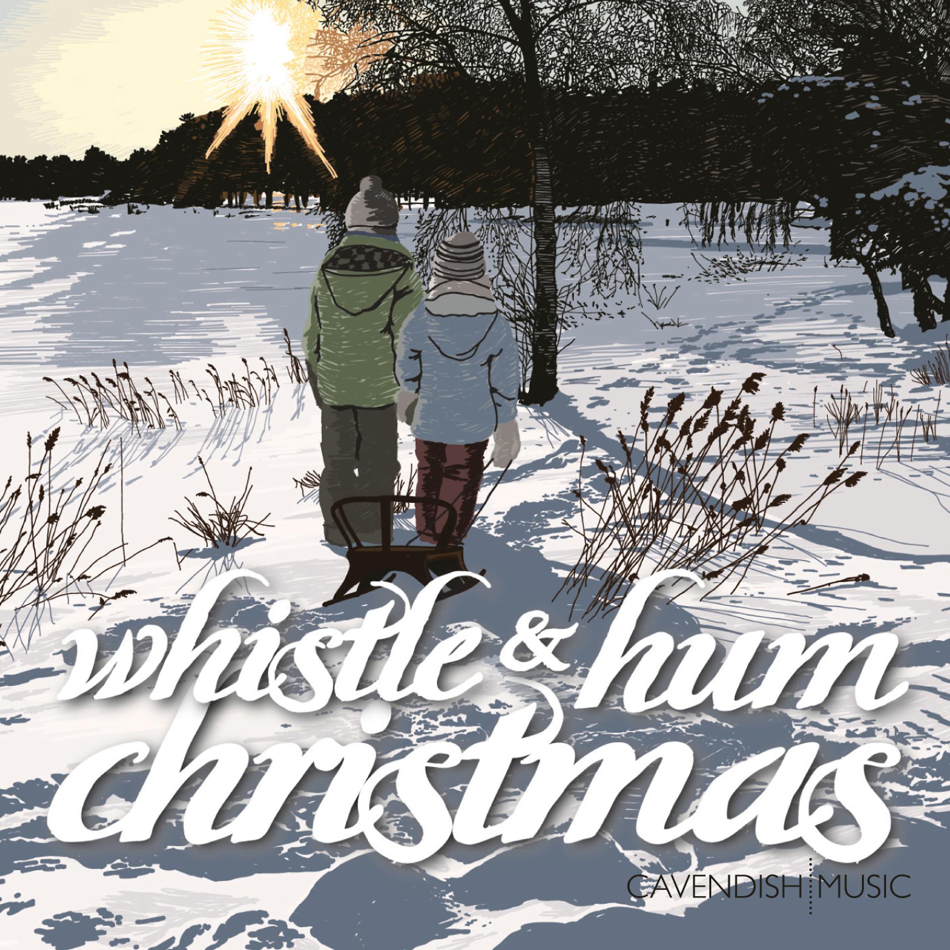 Постер альбома Whistle and Hum Christmas