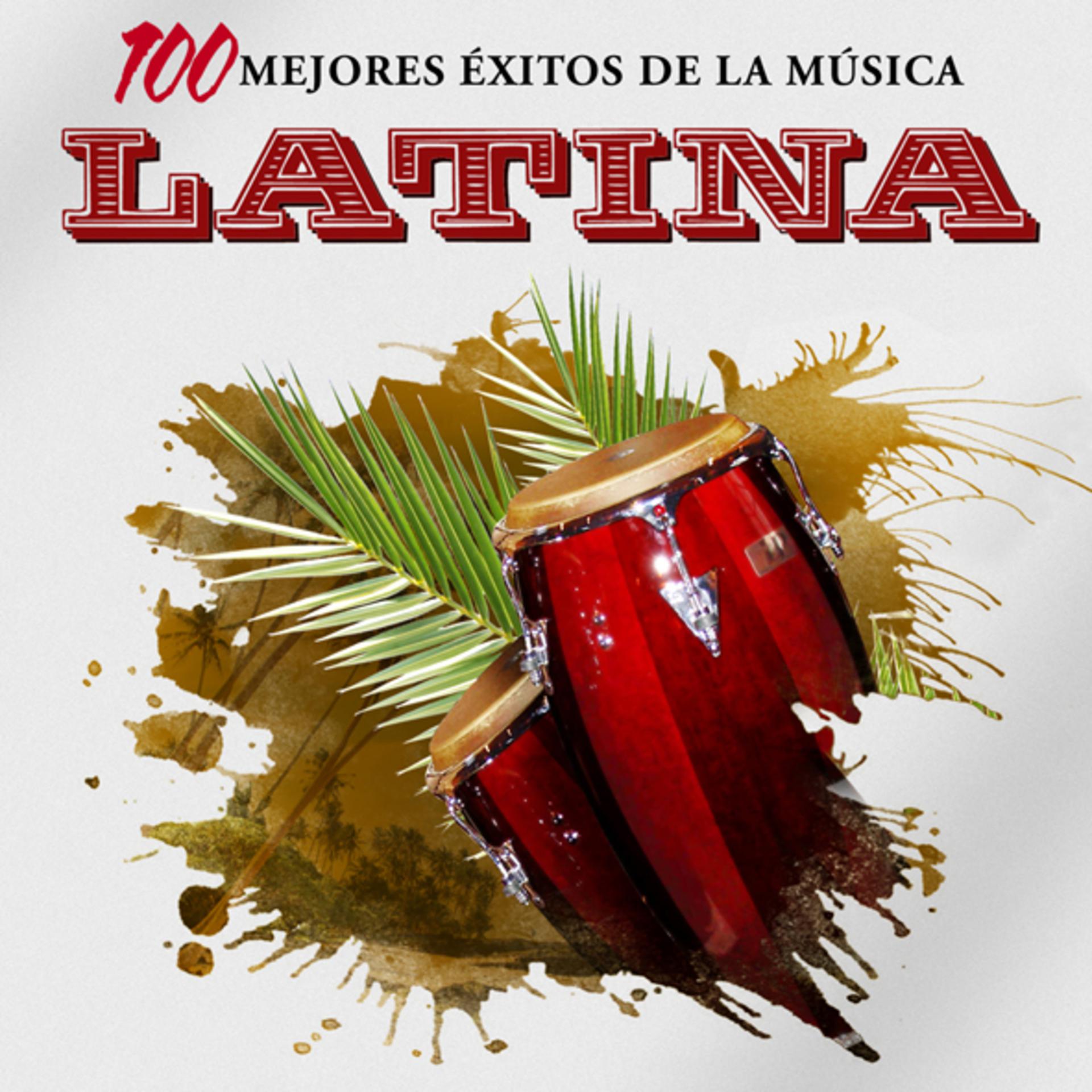 Постер альбома Las 100 Mejores Latino Total