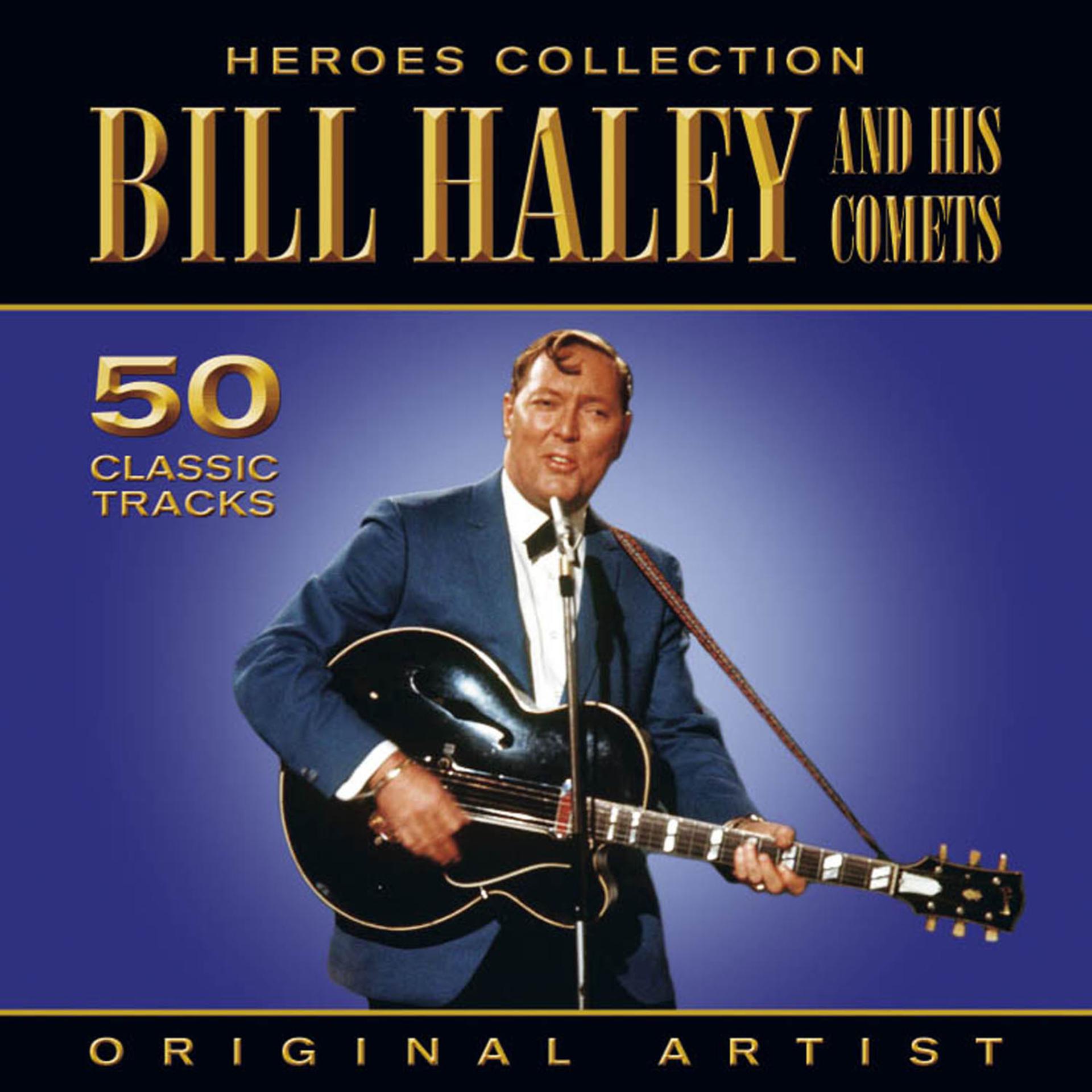 Постер альбома Heroes Collection - Bill Haley & His Comets