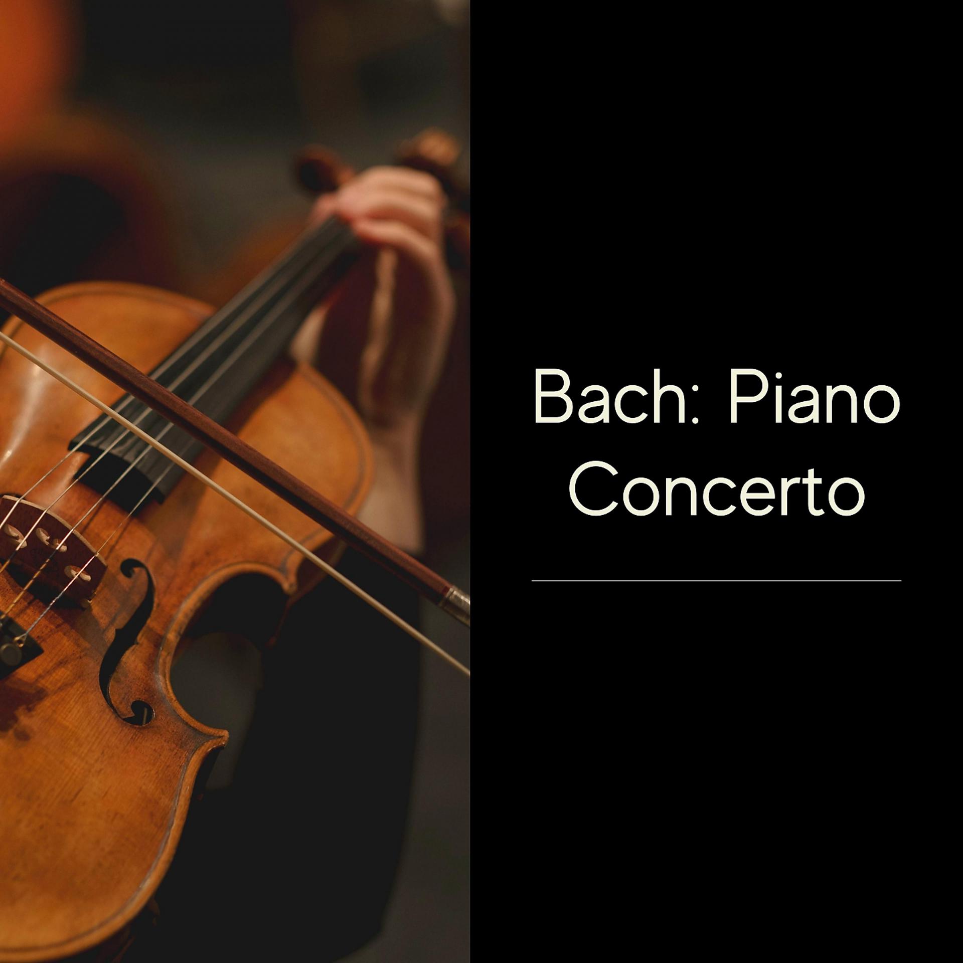 Постер альбома Bach: Piano Concerto