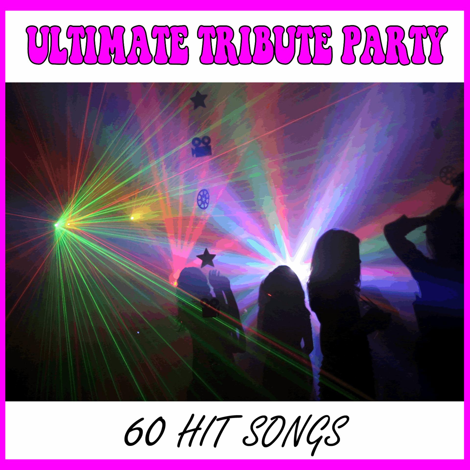 Постер альбома Ultimate Tribute Party