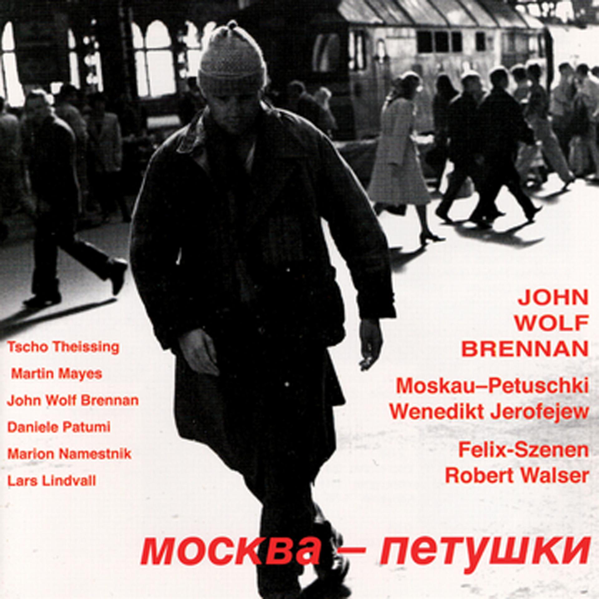 Постер альбома Moscau-Petushki