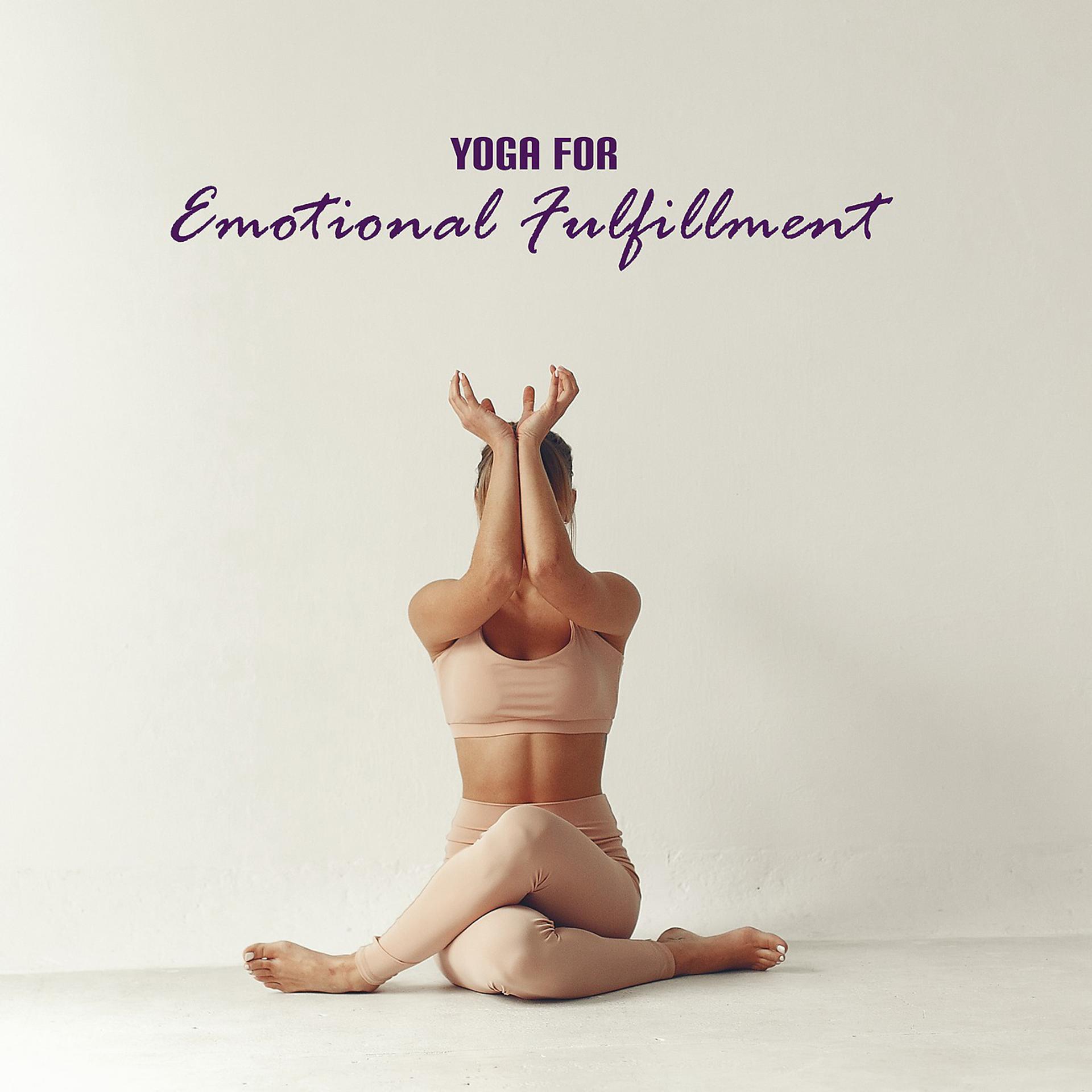Постер альбома Yoga for Emotional Fulfillment