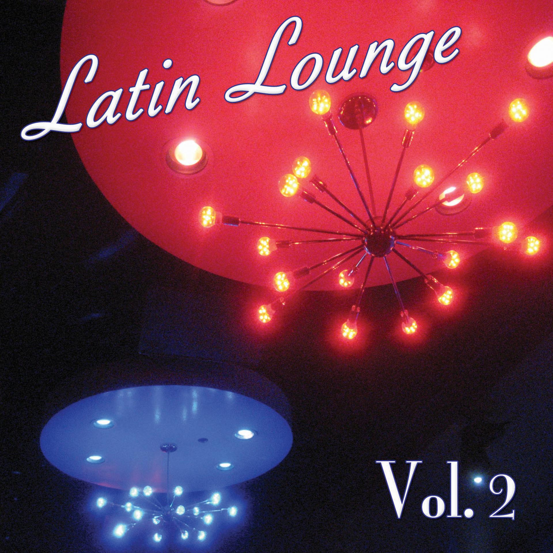 Постер альбома Latin Lounge Vol. 2