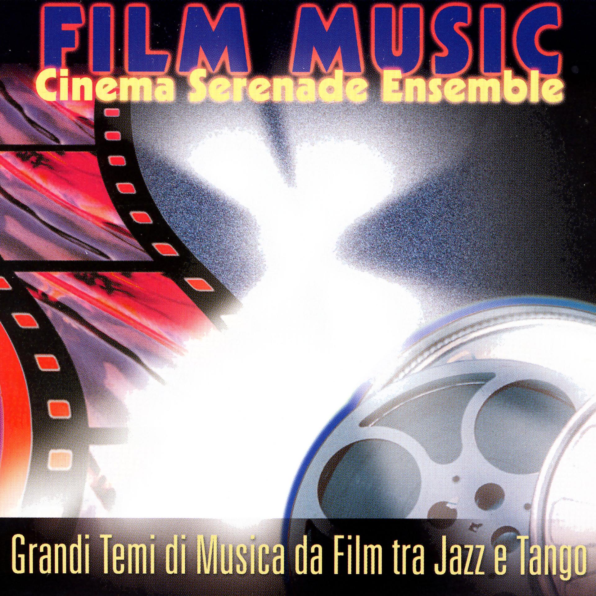 Постер альбома FILM MUSIC - Grandi Temi di Musica da Film tra Jazz e Tango