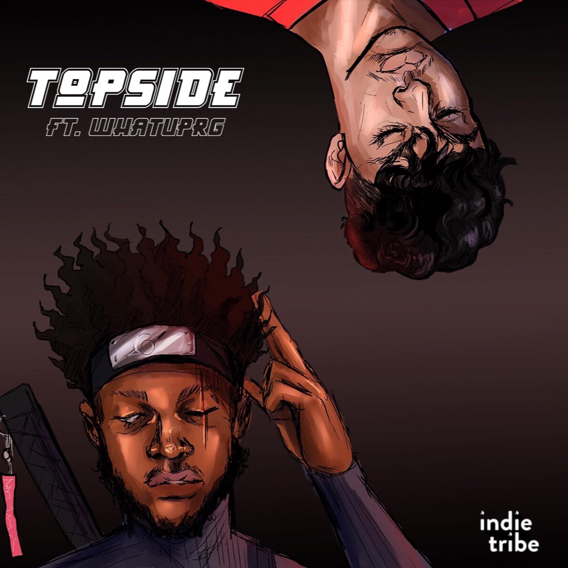 Постер альбома Topside (feat. WHATUPRG)