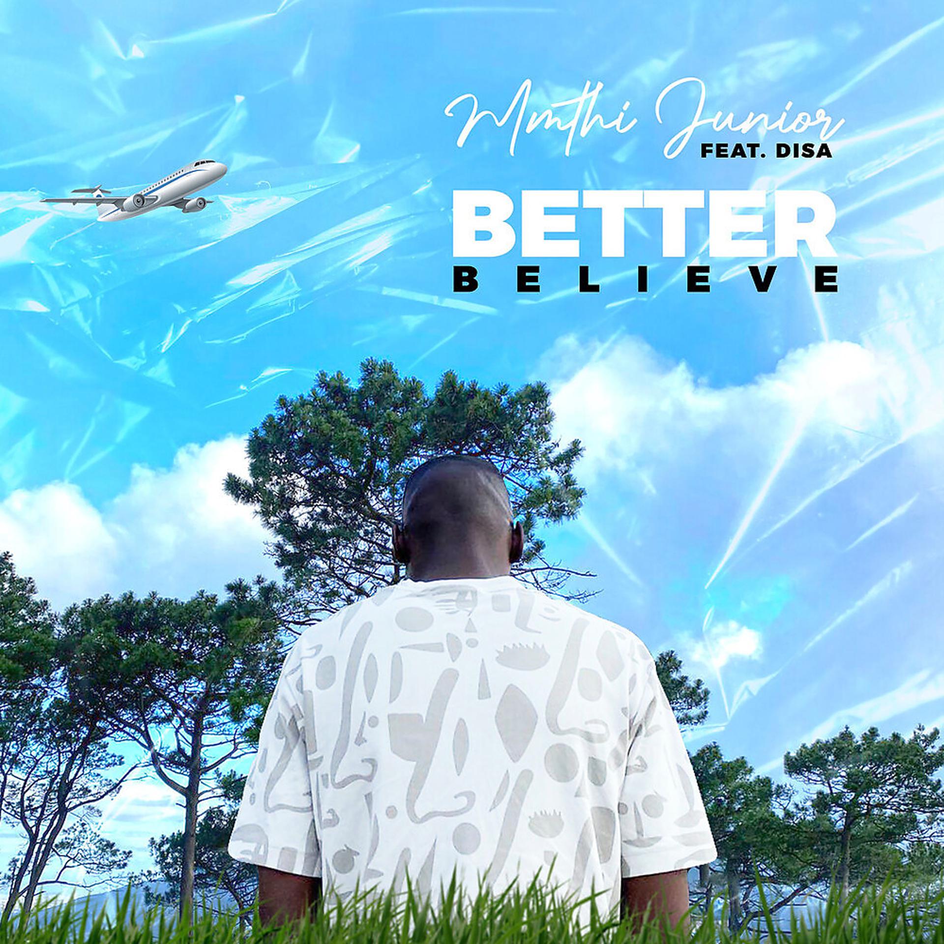 Постер альбома Better Believe