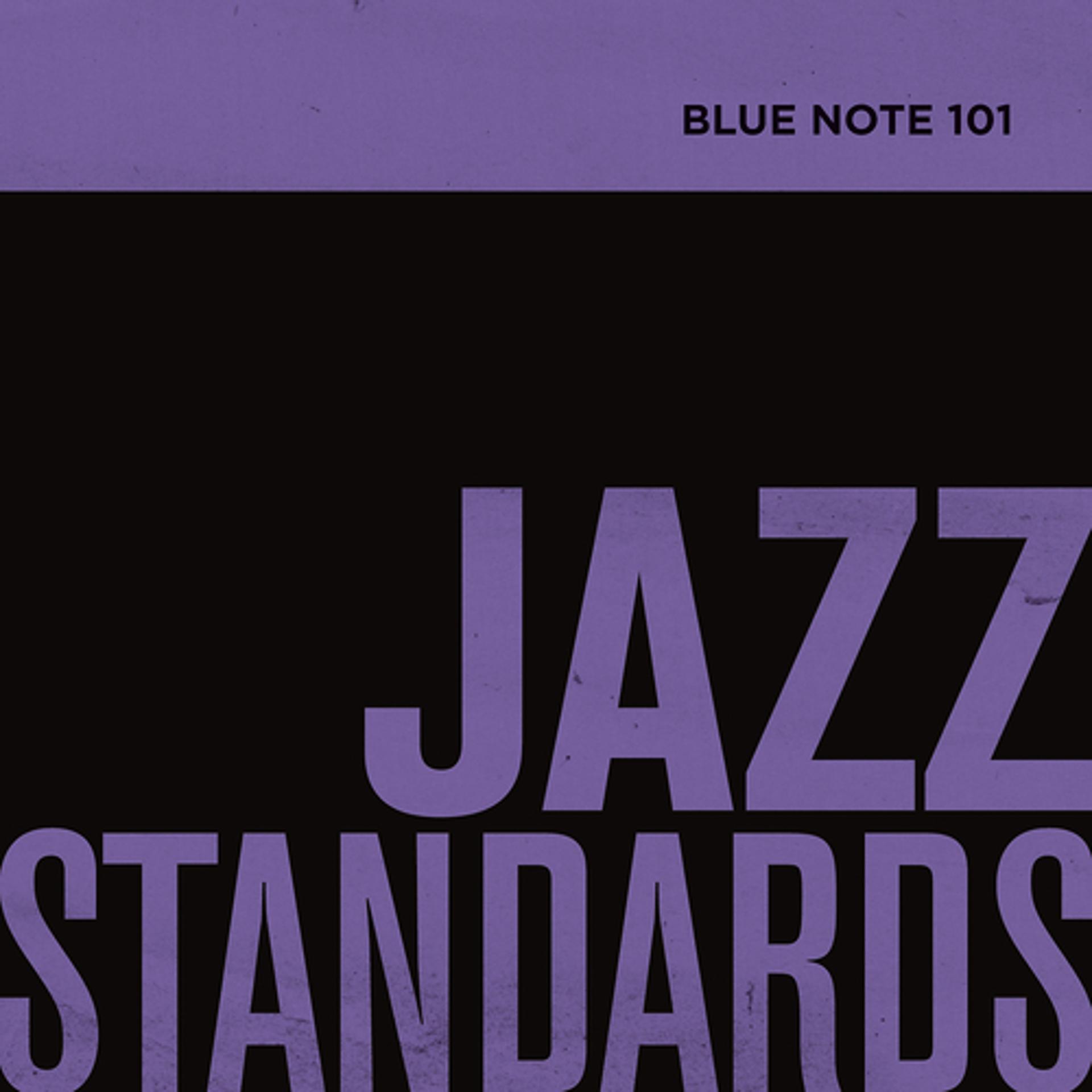 Постер альбома Blue Note 101: Jazz Standards