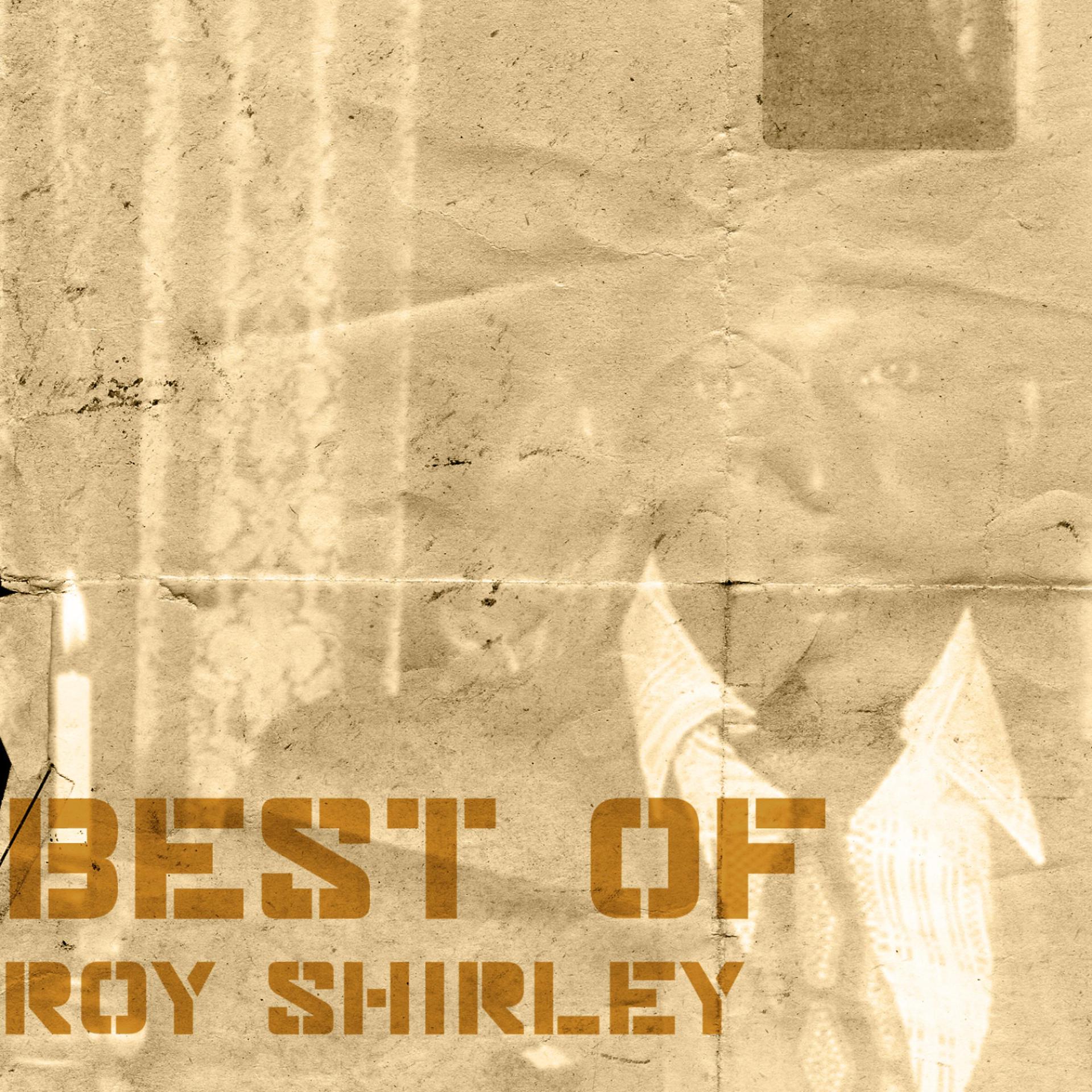 Постер альбома Best of Roy Shirley