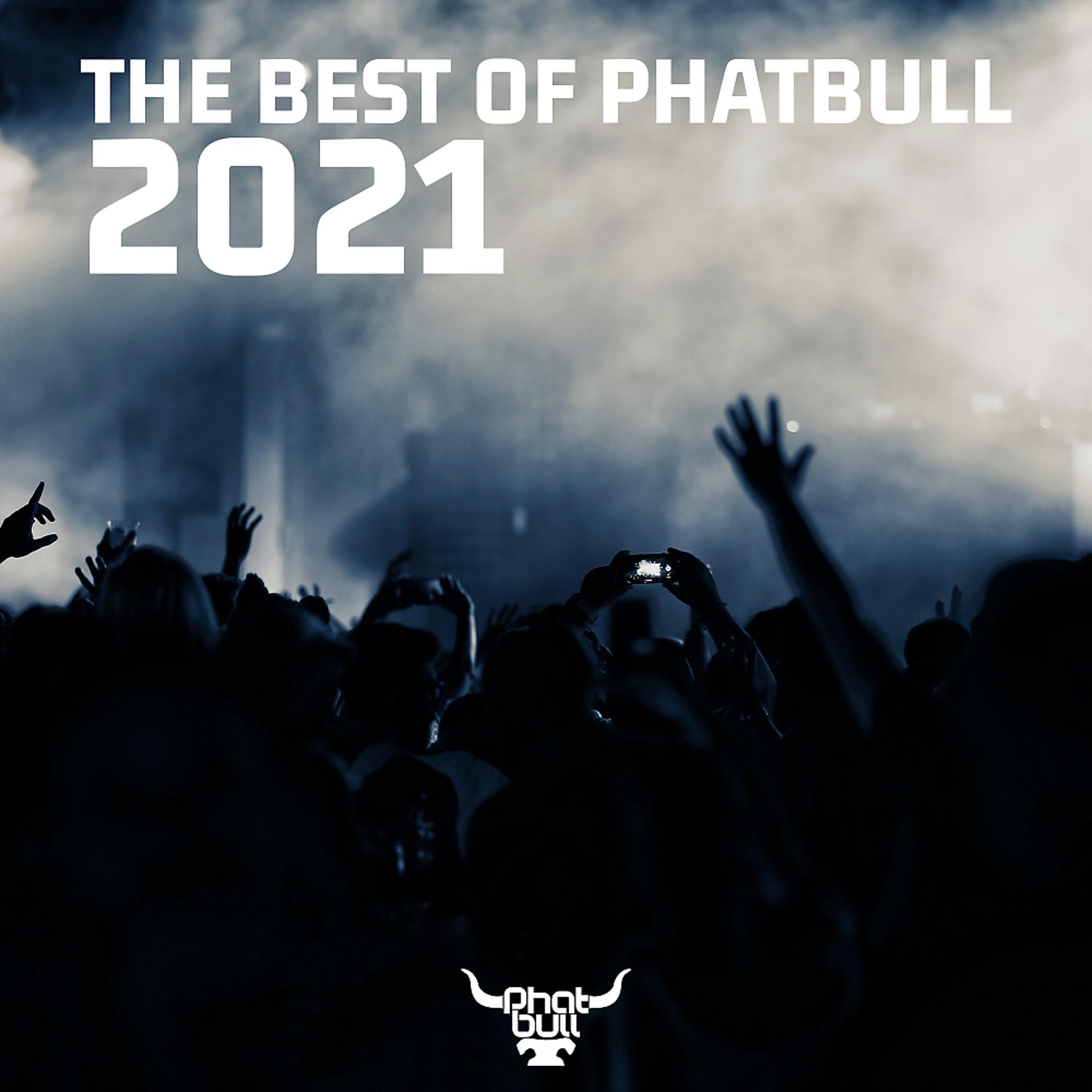 Постер альбома The Best of Phatbull, 2021