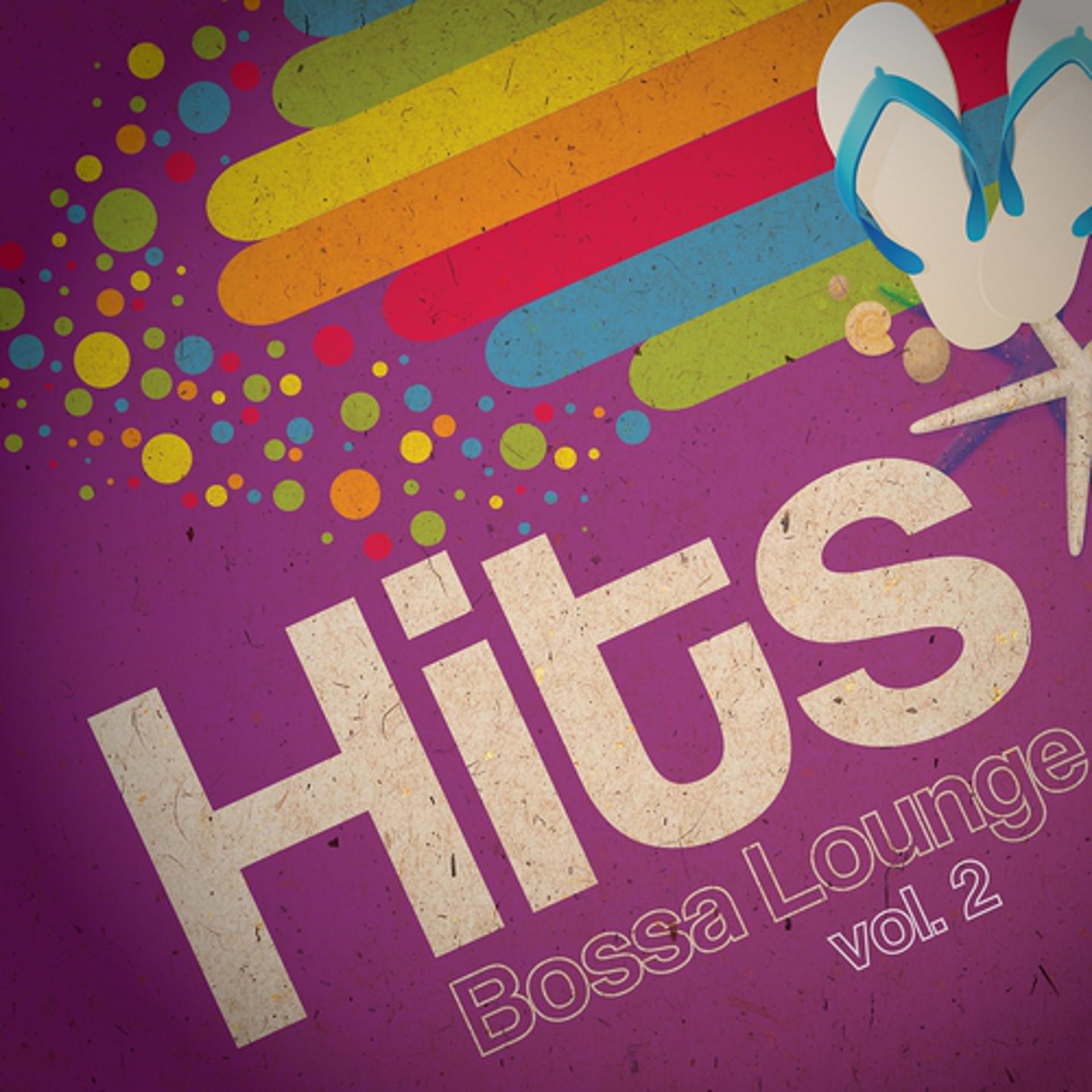 Постер альбома Hits Bossa Lounge, Vol. 2 (Bossa Style)