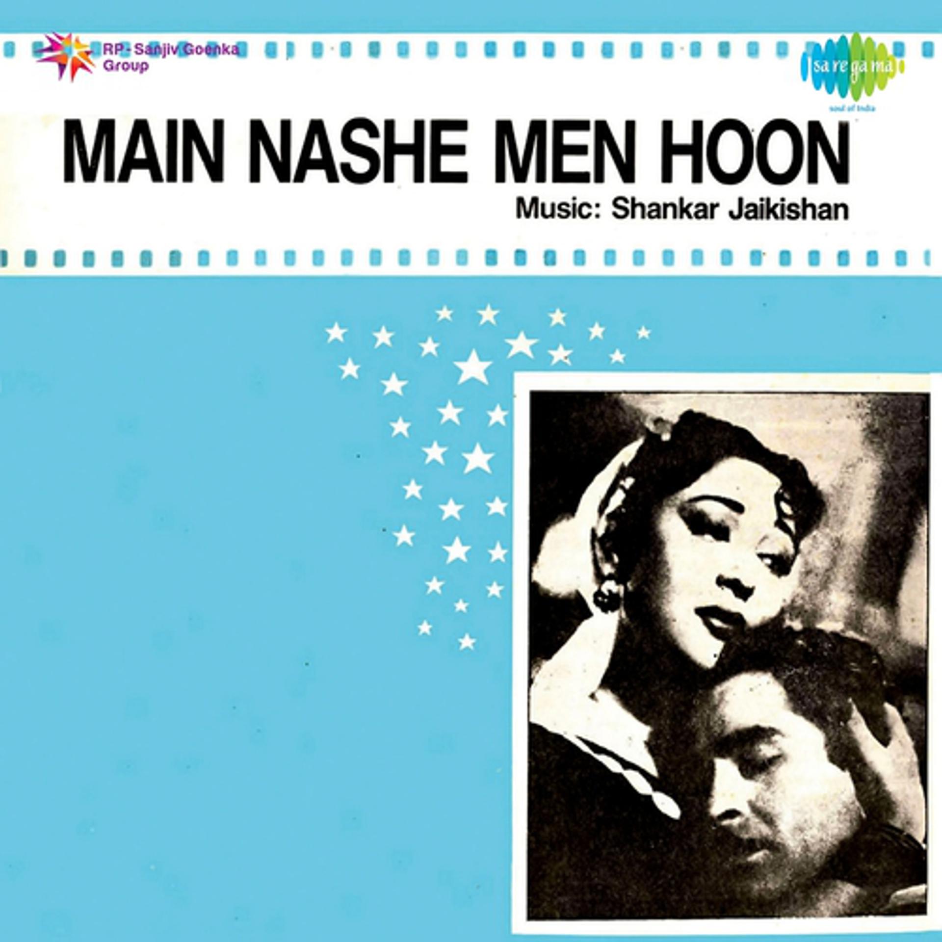 Постер альбома Main Nashe Men Hoon