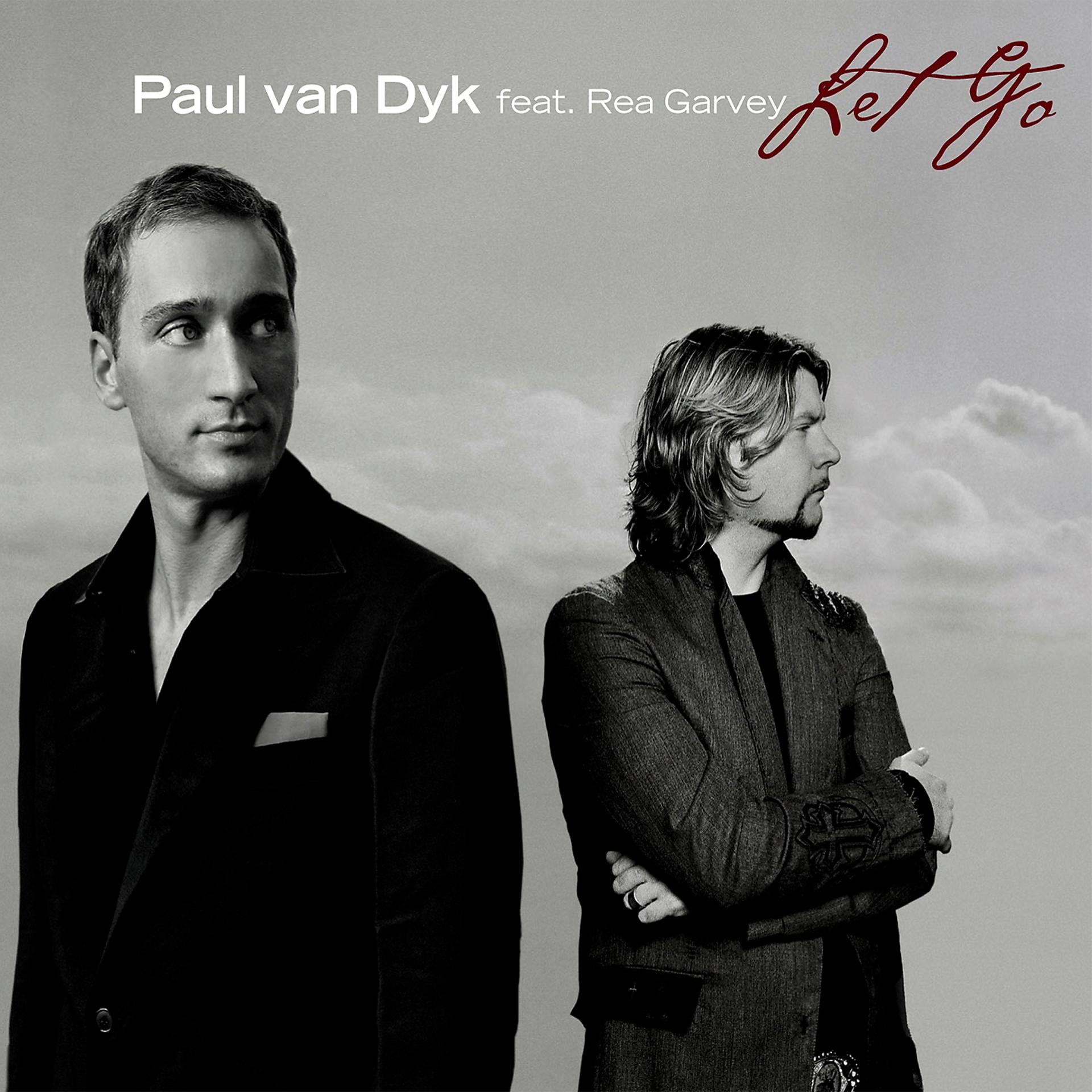 Постер к треку Paul van Dyk, Rea Garvey - Let Go (Single Edit)