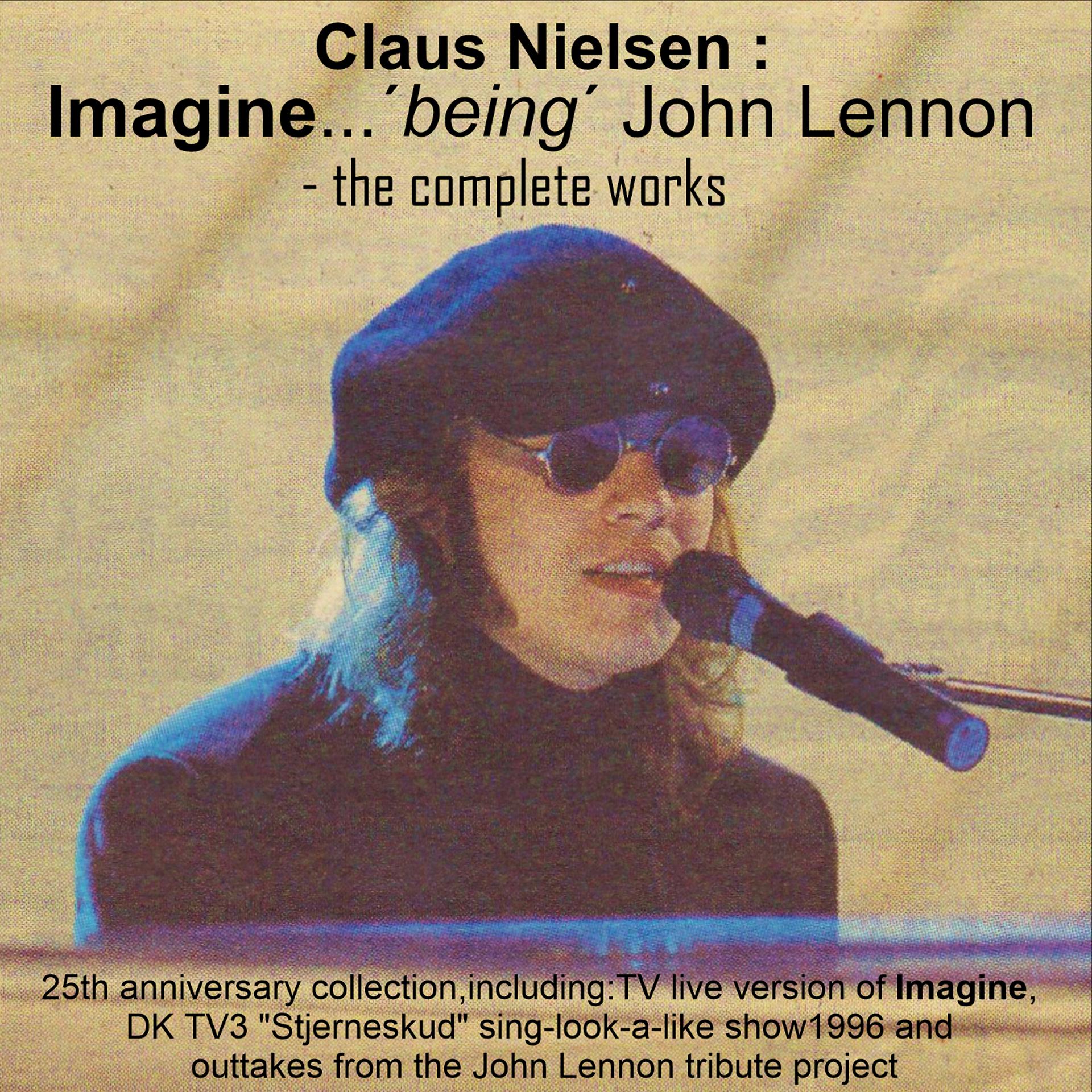 Постер альбома Imagine...'being' John Lennon - the Complete Works