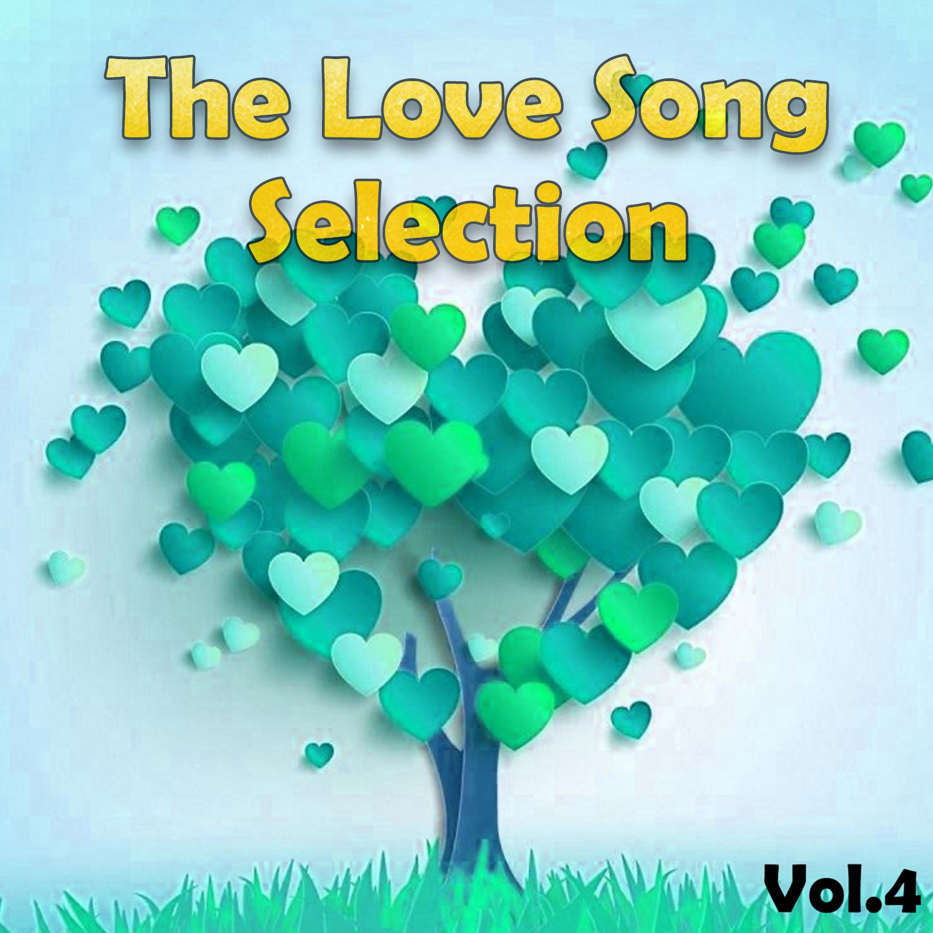Постер альбома The Love Song Selection, Vol. 4