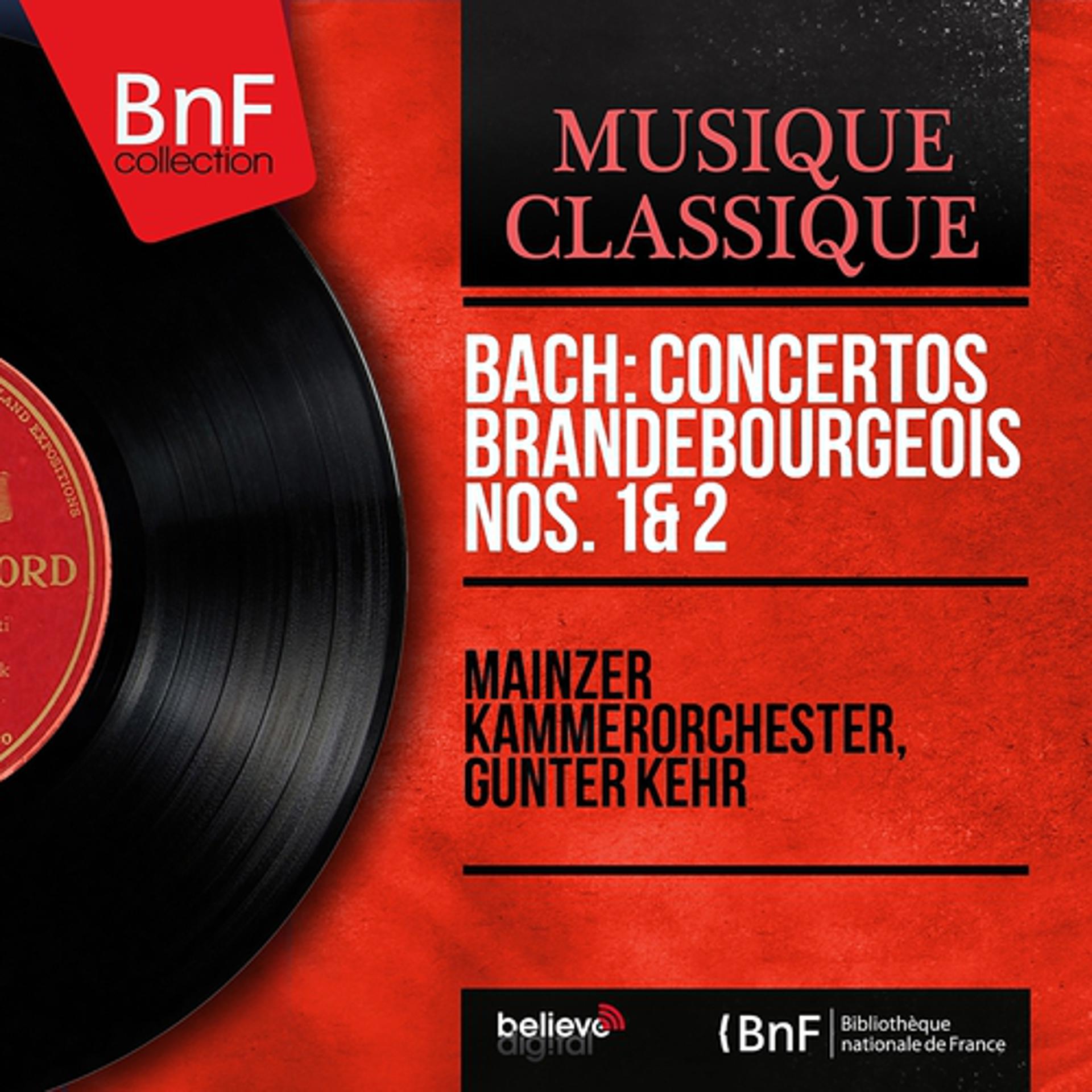 Постер альбома Bach: Concertos brandebourgeois Nos. 1 & 2 (Stereo Version)