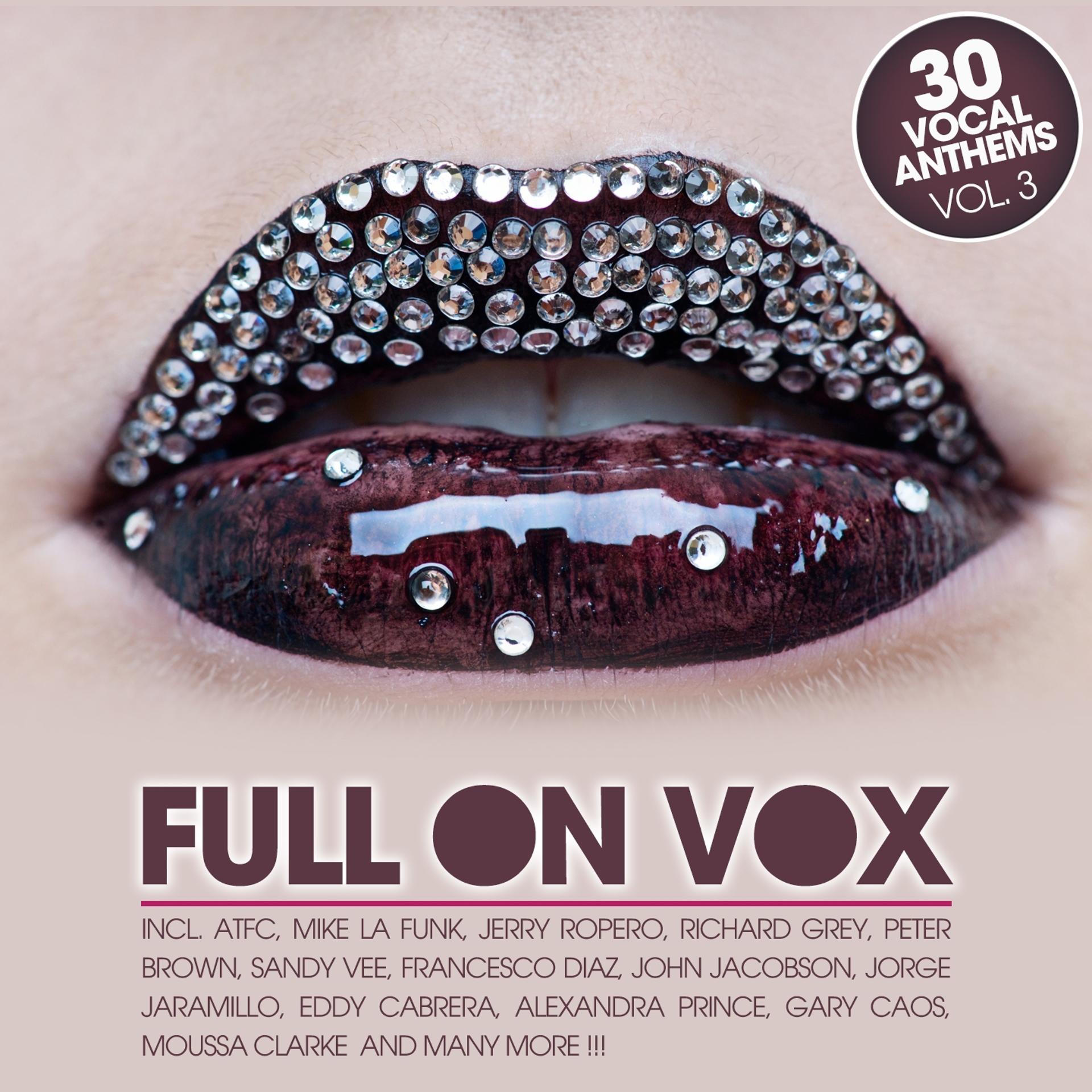 Постер альбома Full On Vox, Vol. 3