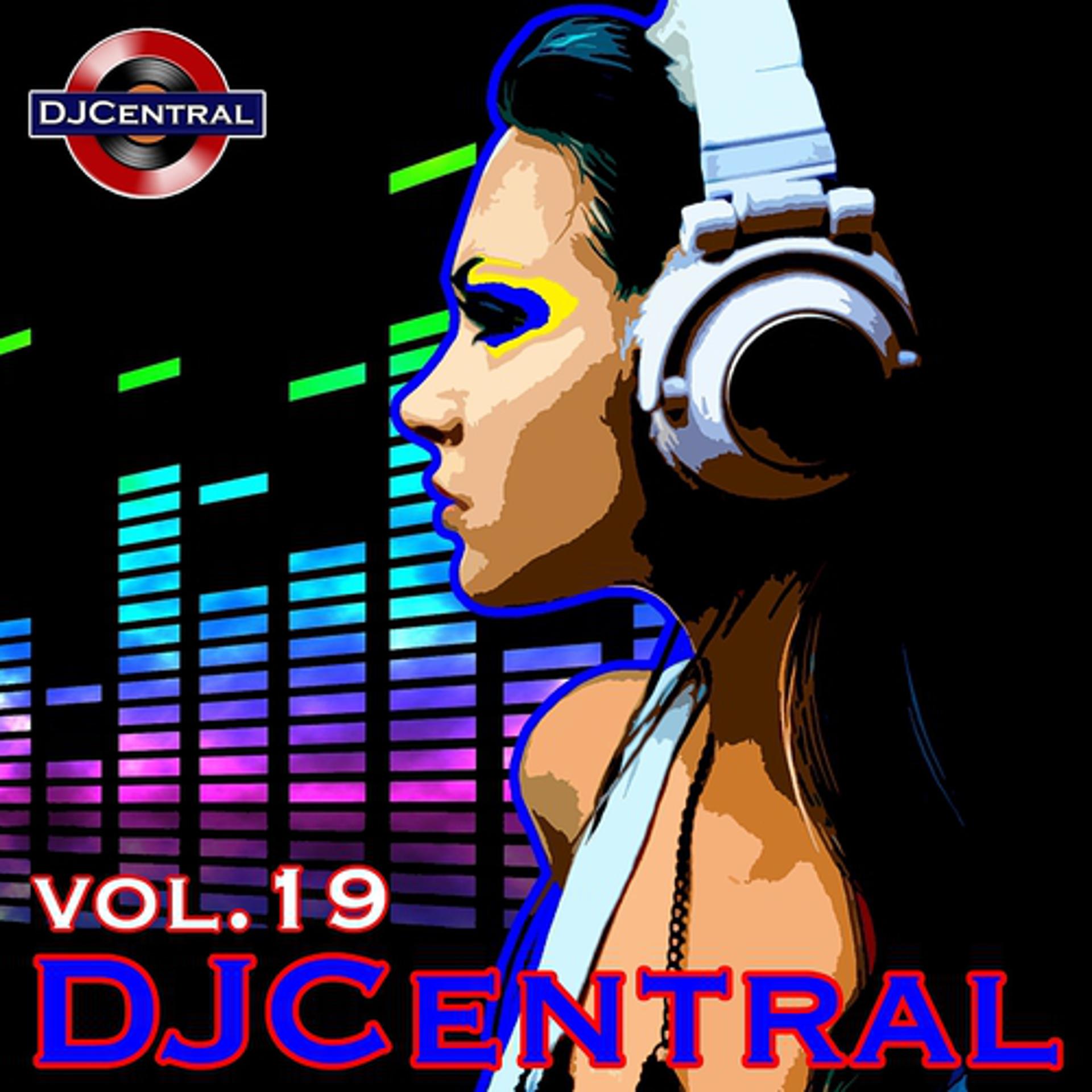 Постер альбома DJ Central, Vol. 19