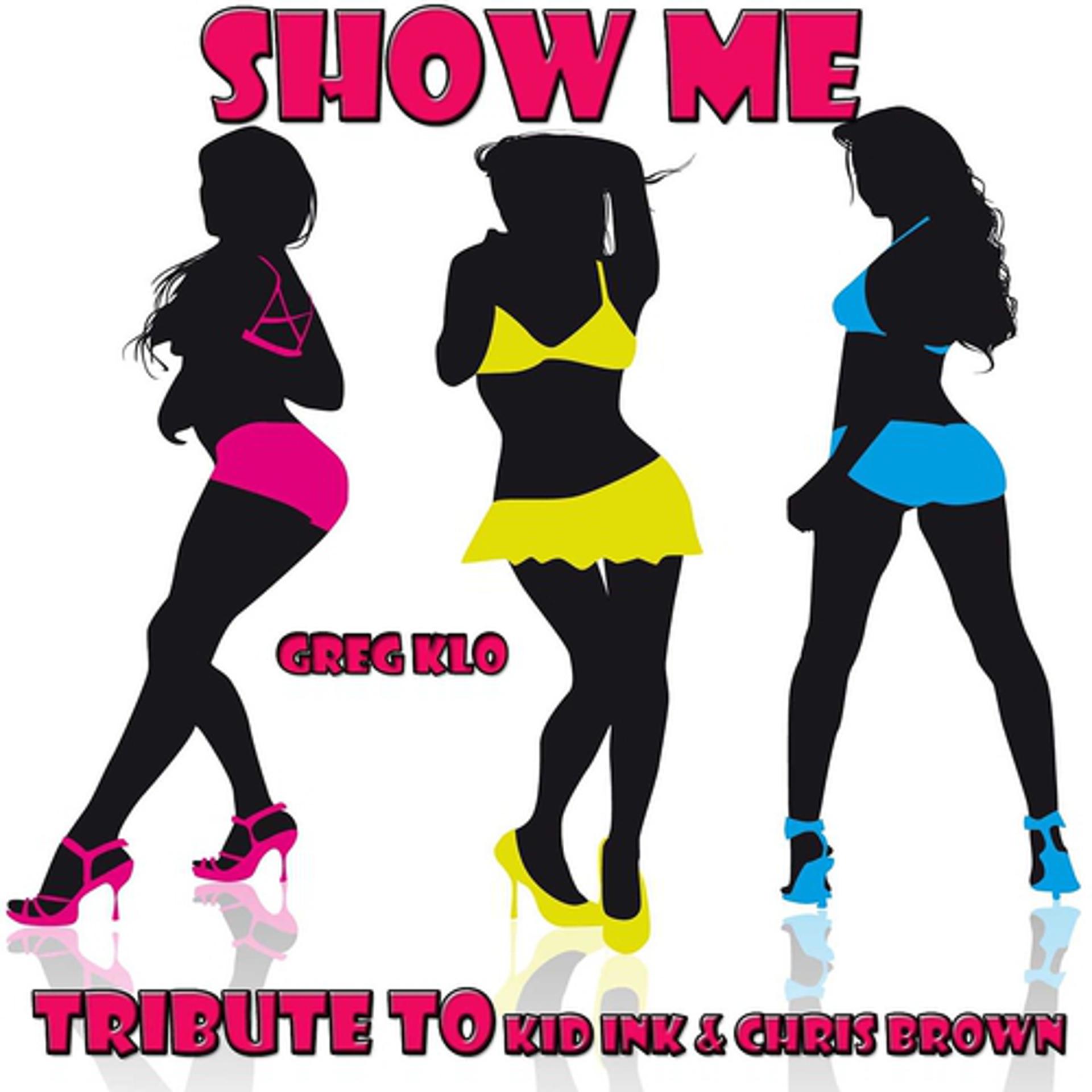 Постер альбома Show Me: Tribute to Kid Ink, Chris Brown