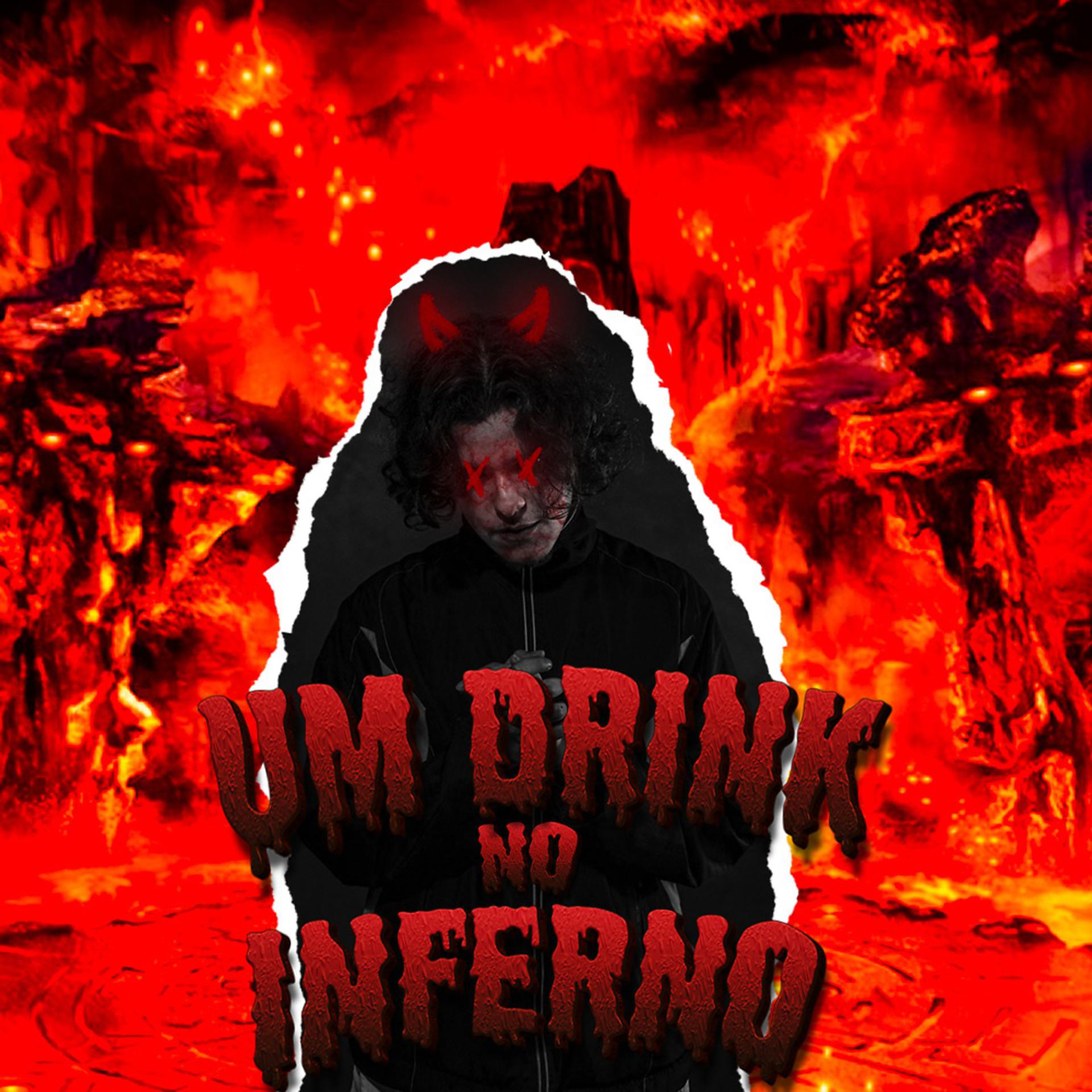 Постер альбома Um Drink No Inferno