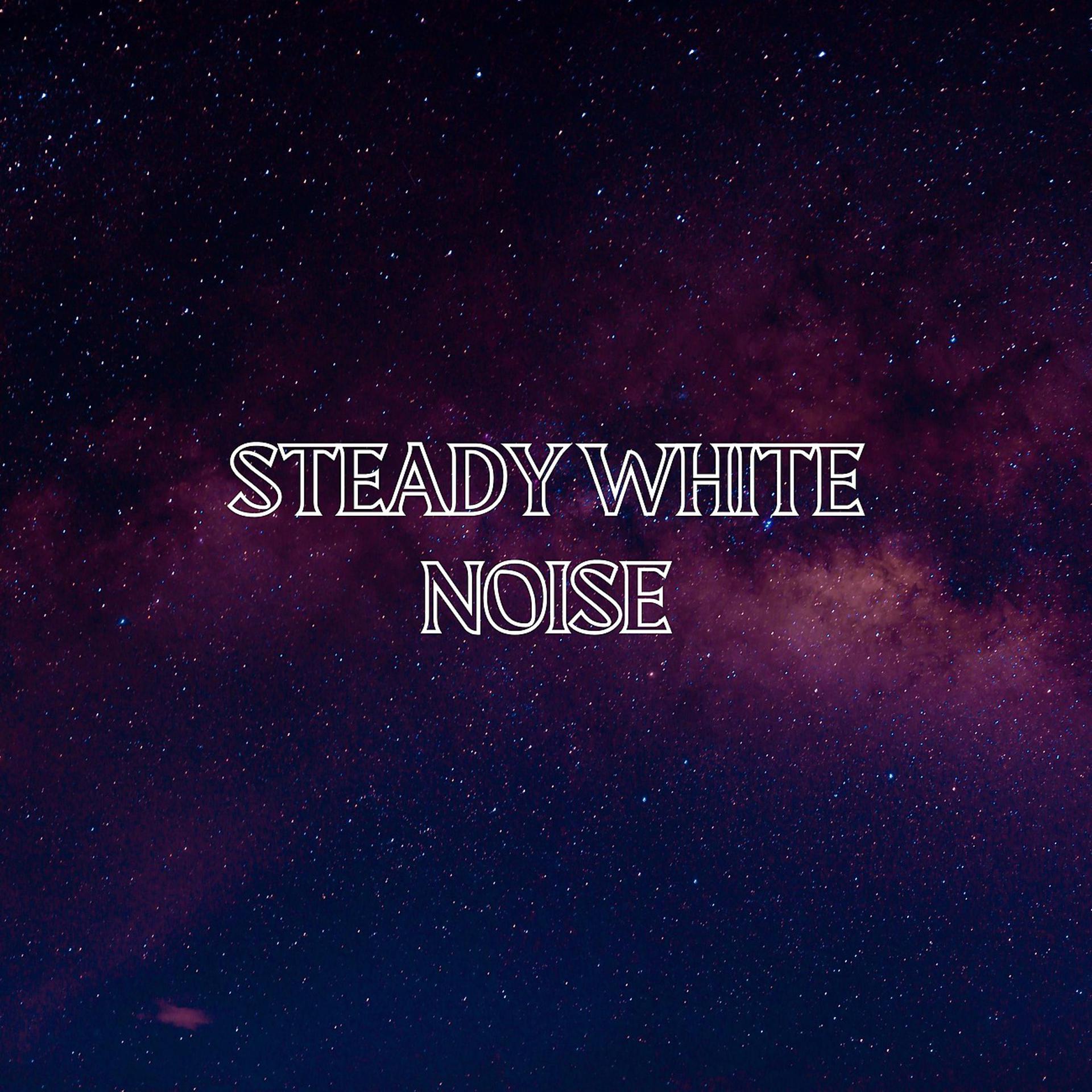 Постер альбома Steady White Noise