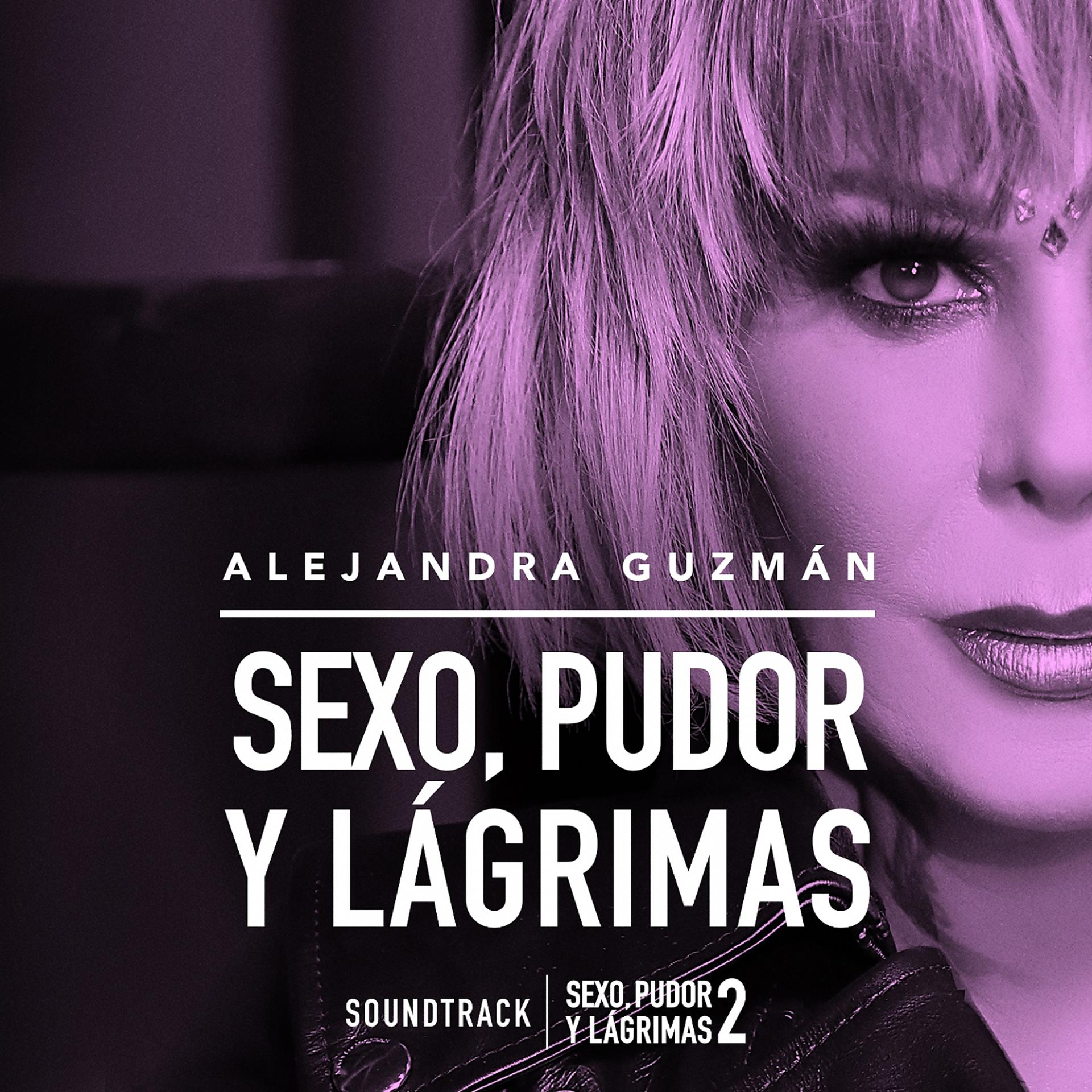 Постер альбома Sexo Pudor y Lagrimas