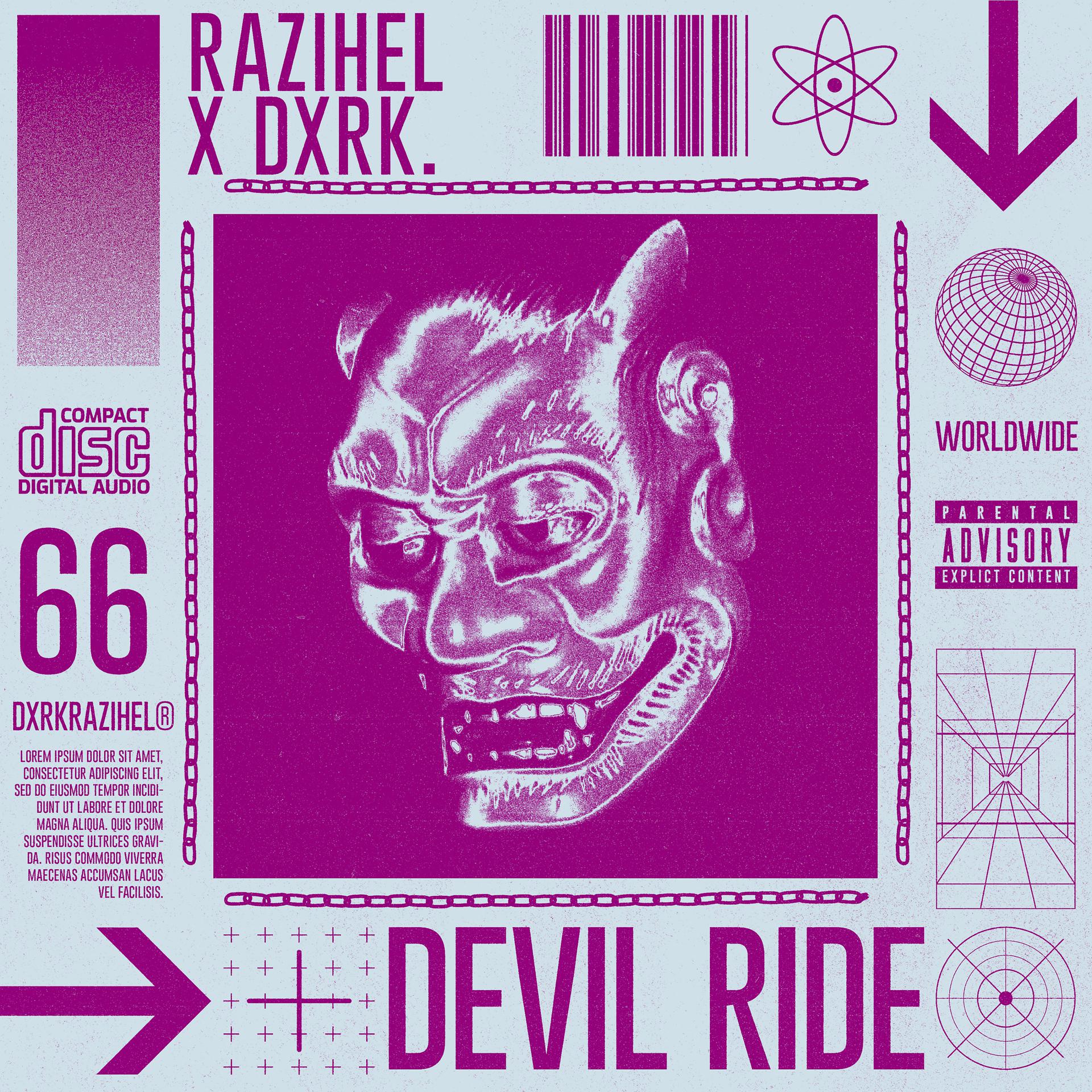 Ride it slowed. Devil Ride Razihel, dxrk. Razihel, kordhell, fkbambam - to Hell and back. Dxrk Rave Slowed. Time's up dxrk Jake ohm.