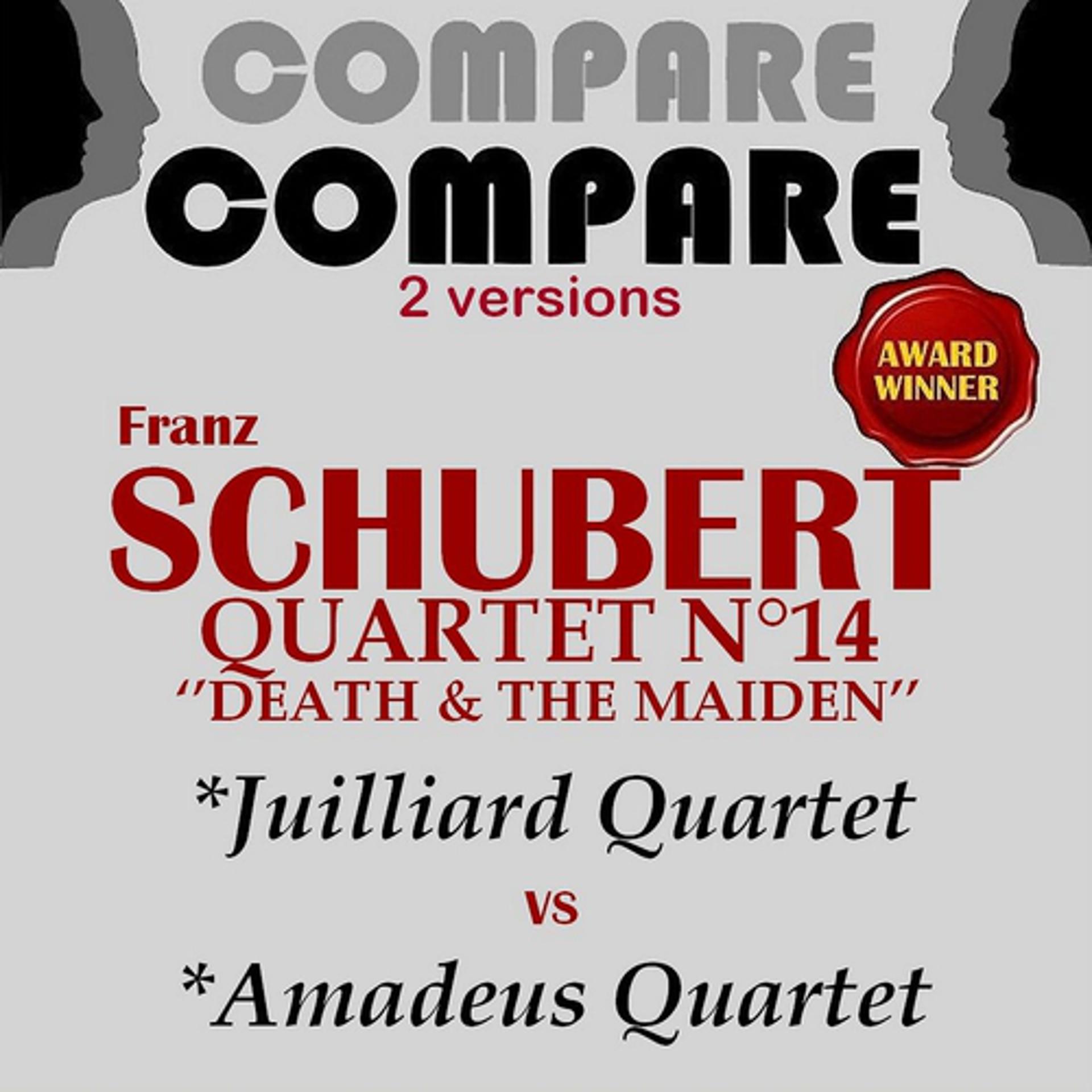 Постер альбома Schubert: String Quartet No. 14 "Death and the Maiden", Juilliard Quartet vs Amadeus Quartet (Compare 2 Versions)