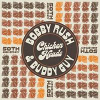 Постер альбома Chicken Heads (feat. Bobby Rush)