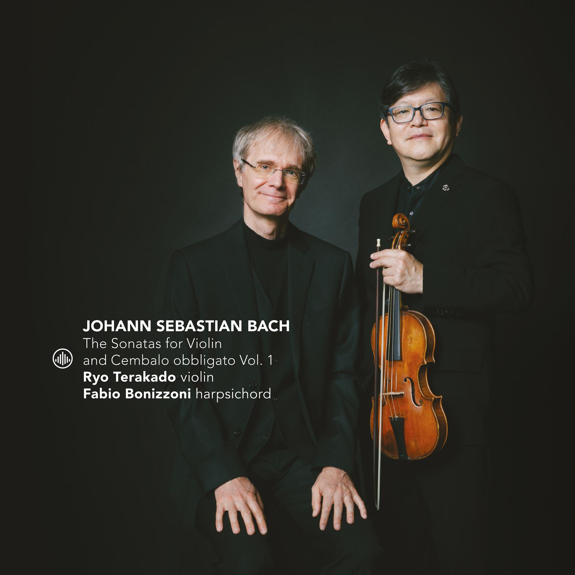 Постер альбома Johann Sebastian Bach: The Sonatas for Violin and Cembalo Obbligato Vol. 1