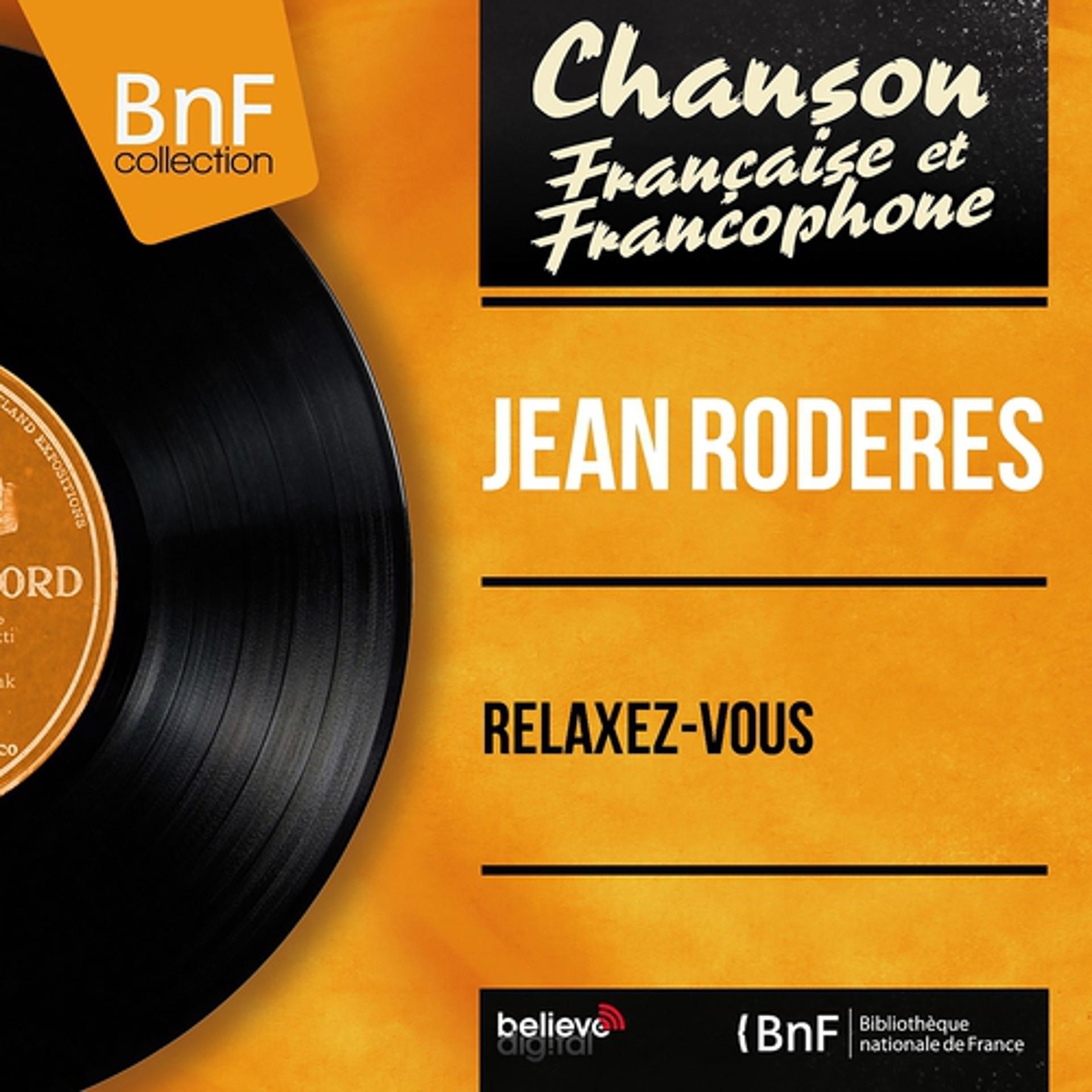 Постер альбома Relaxez-vous (Mono version)