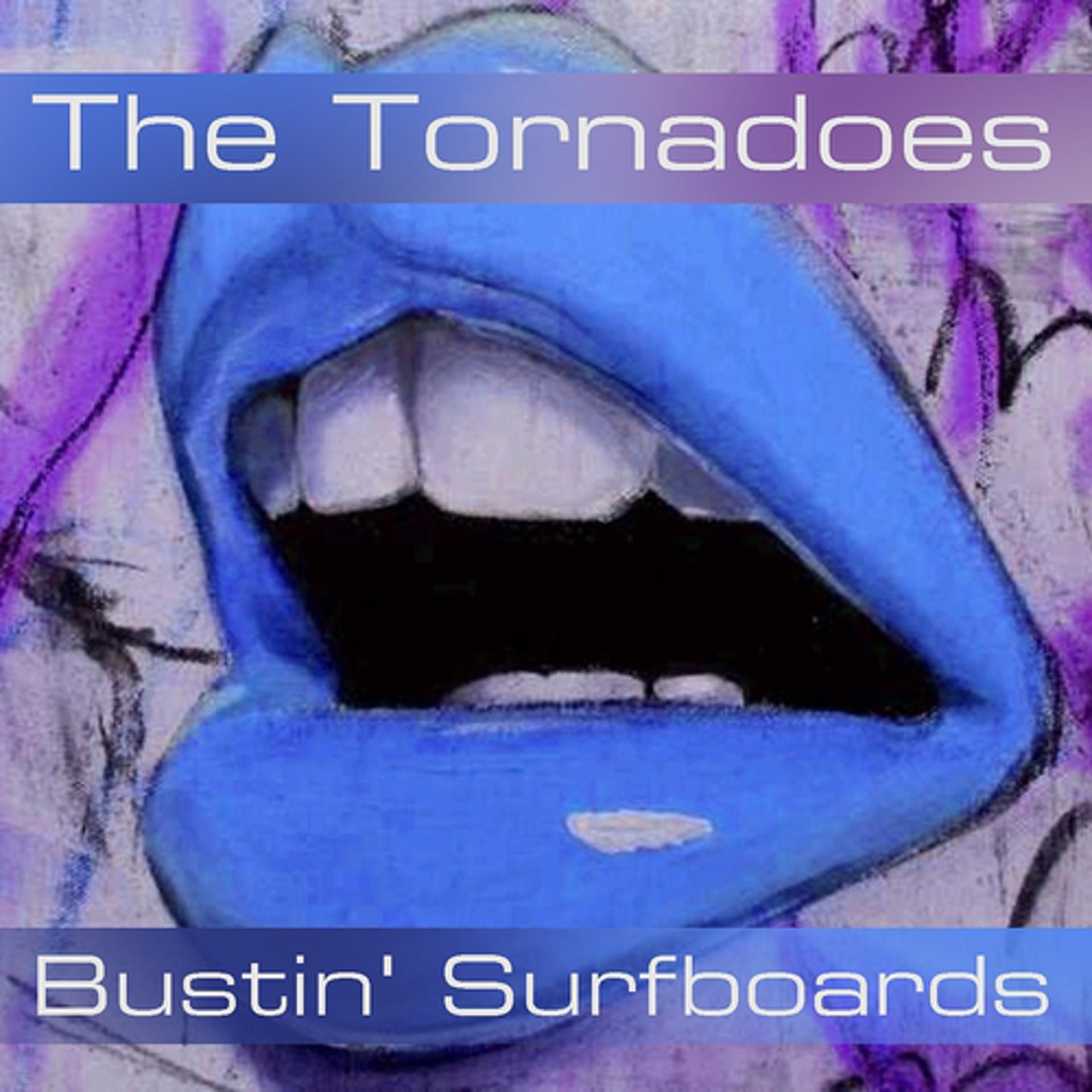 Постер альбома The Tornadoes: Bustin' Surfboards
