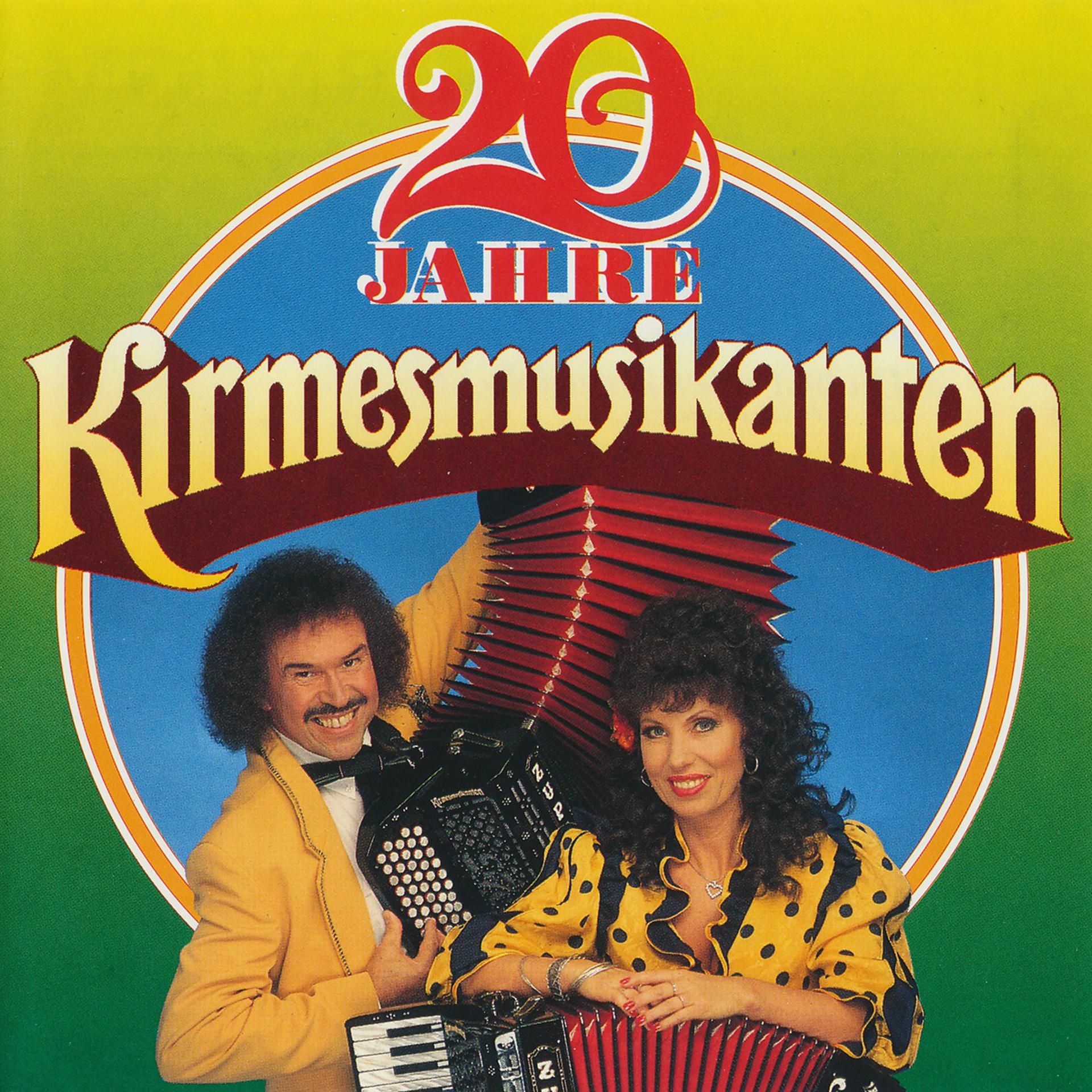 Постер альбома 20 Jahre Kirmesmusikanten