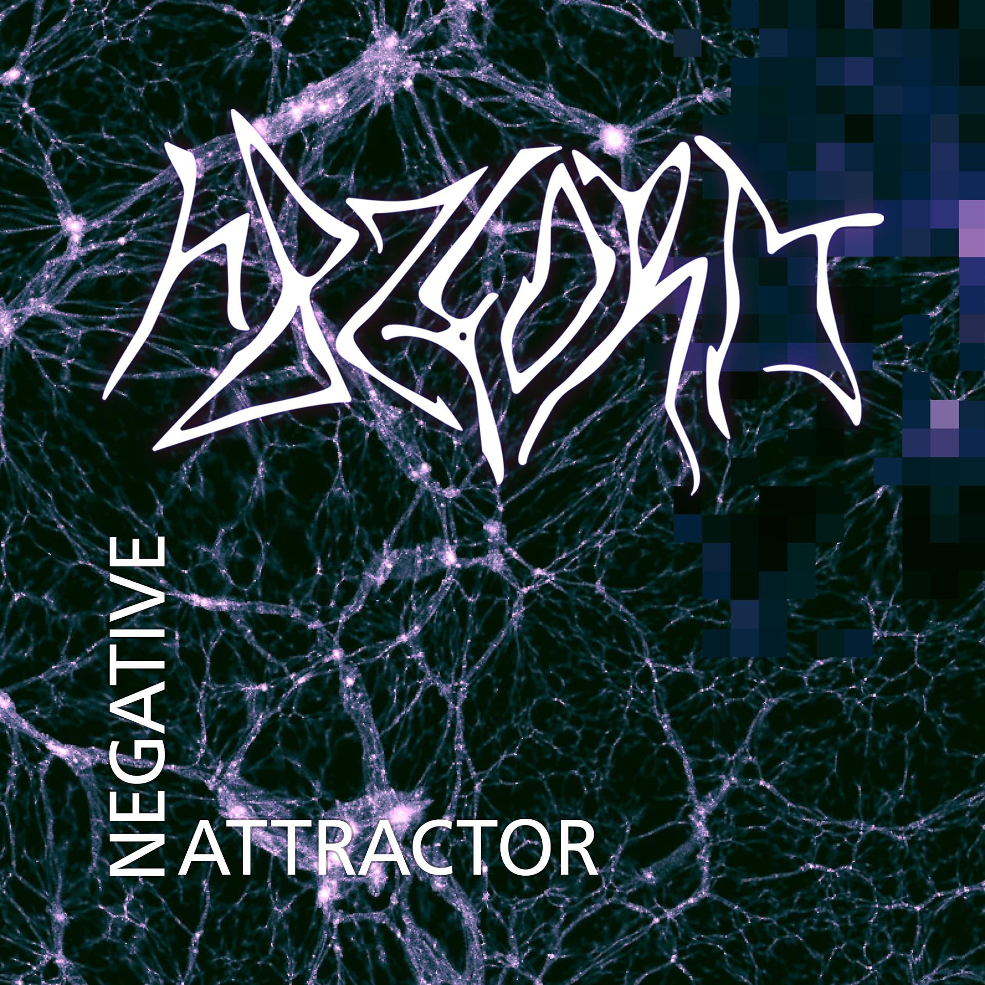 Постер альбома Negative Attractor