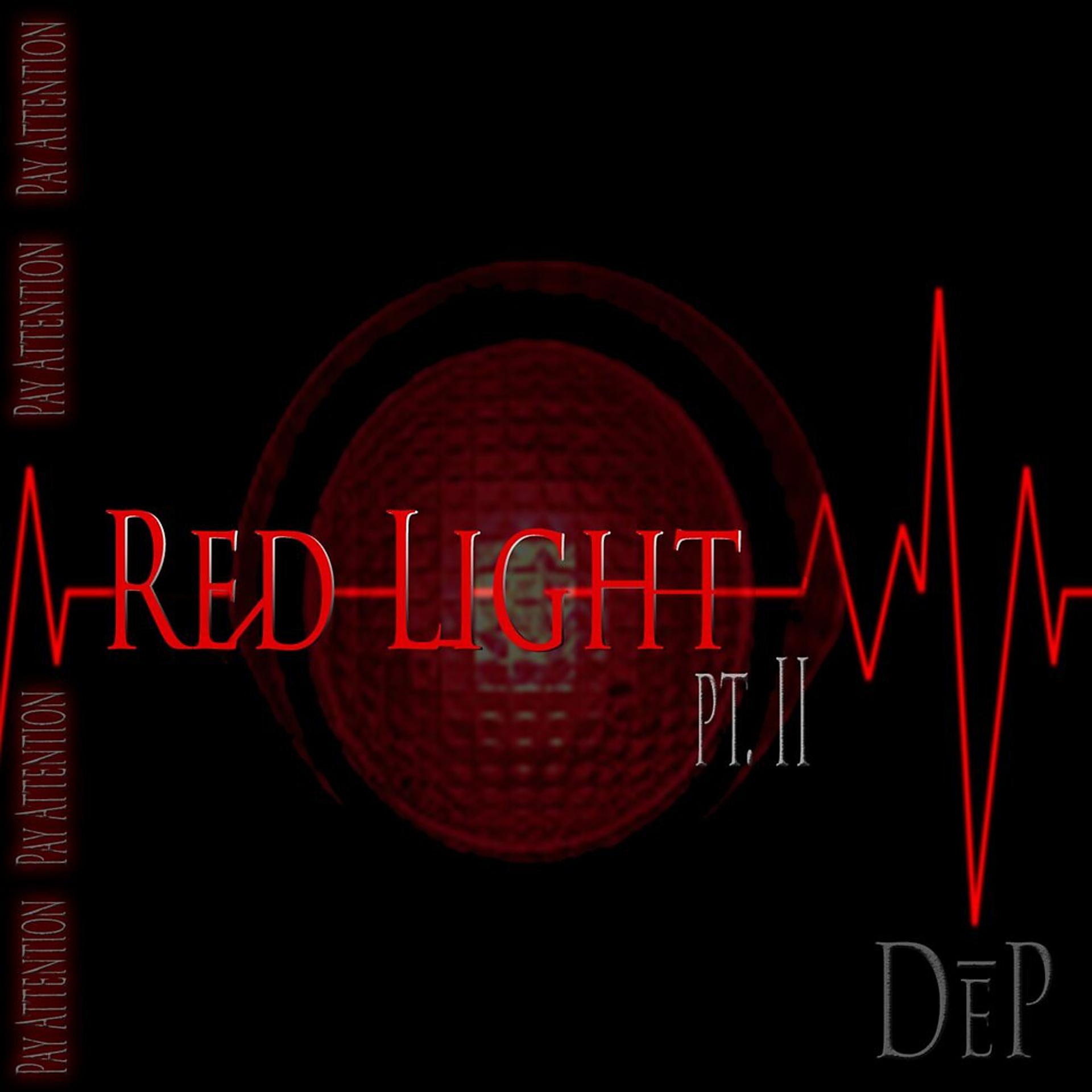 Постер альбома Red Light, Pt. II